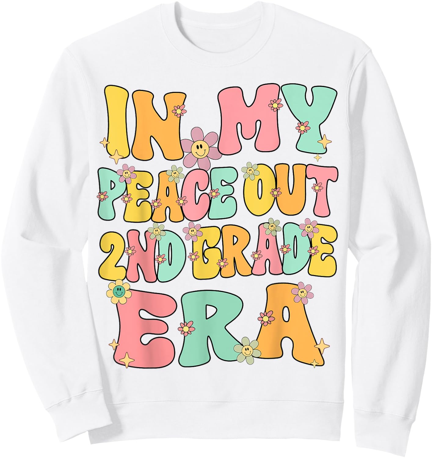 In My Peace Out 2nd Grade Era Groovy Last Day Of 2nd Grade Sweatshirt - Sweatshirt | White