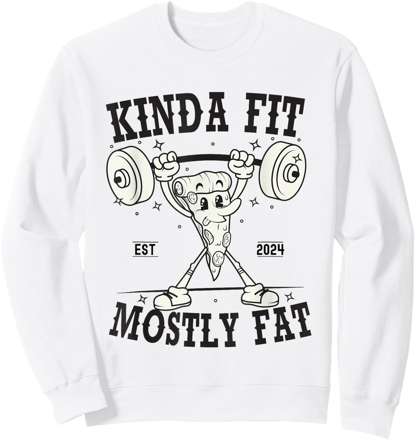 Kinda Fit Mostly Fat funny Exercise Gym Fitness Workout Sweatshirt - Sweatshirt | White