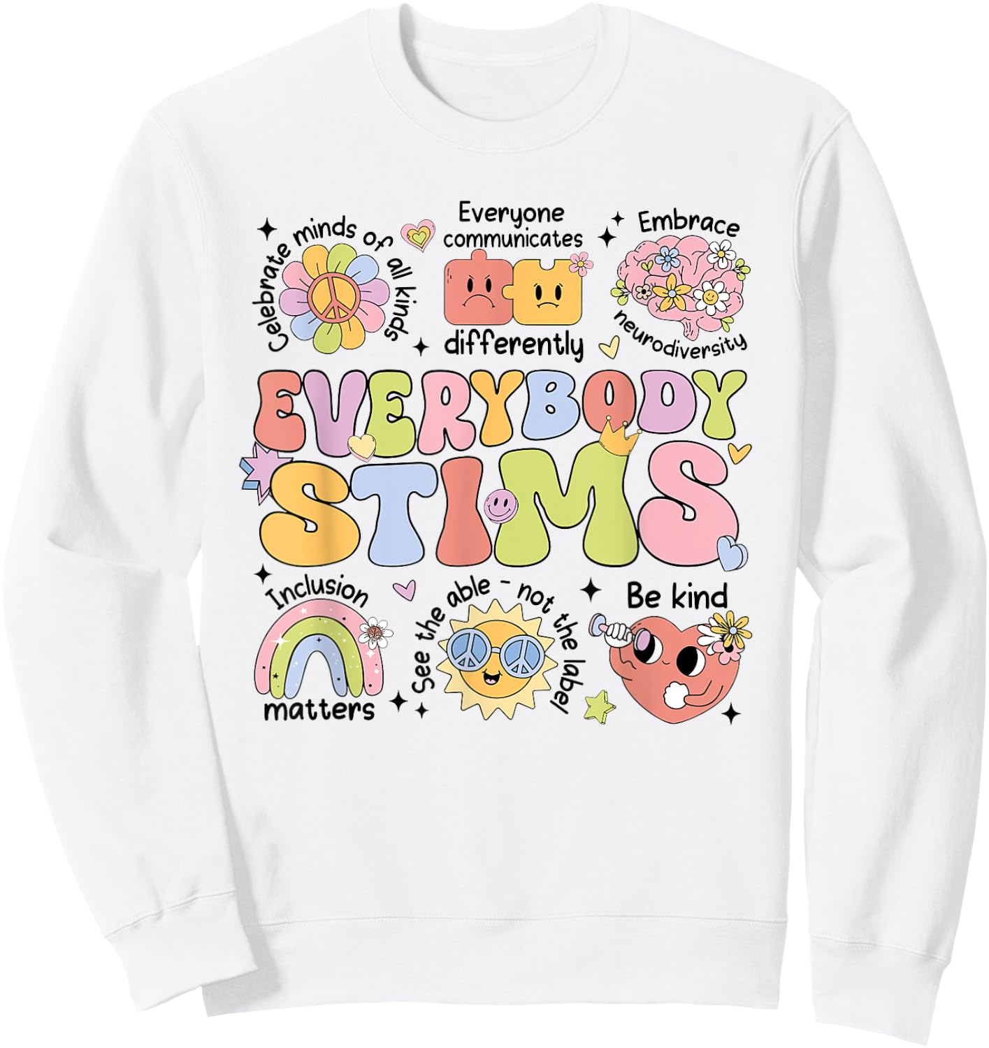 Everybody Stims Speech Therapy Behavior Analyst Aba Rbt Sweatshirt - Sweatshirt | White