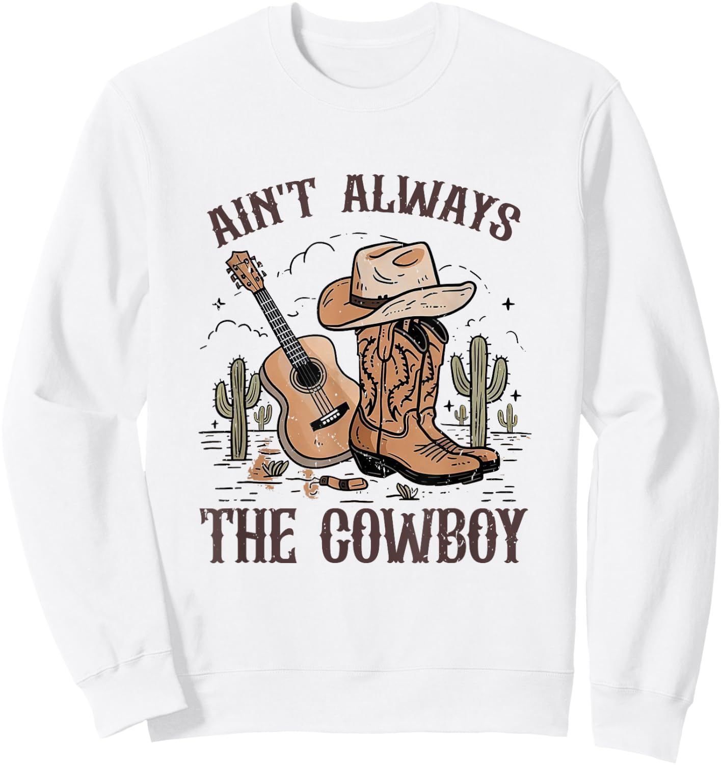 Ain't Always The Cowboy Vintage Cowgirl Hat Western Country Sweatshirt - Sweatshirt | White