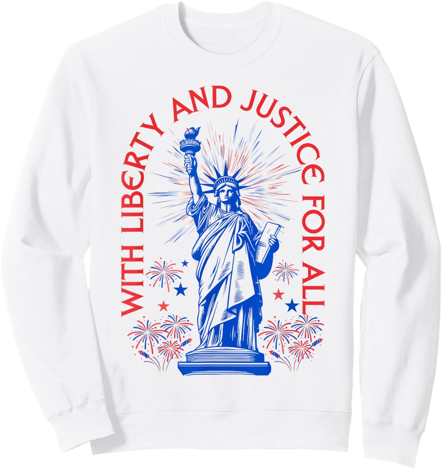 Retro Funny 4th Of July With Liberty And Justice For All Sweatshirt - Sweatshirt | White