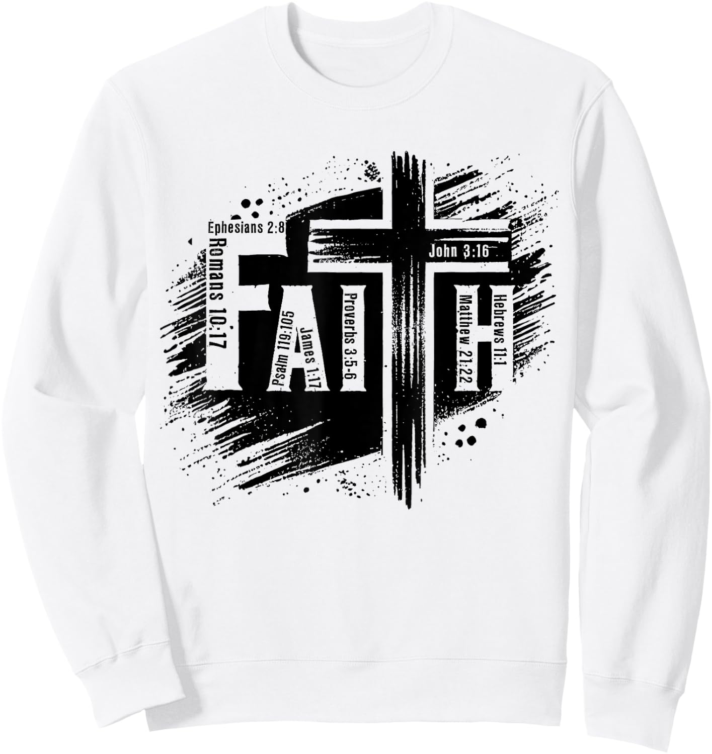 Cross Faith Christian Jesus Bible Verse Men Women Kids Sweatshirt - Sweatshirt | White