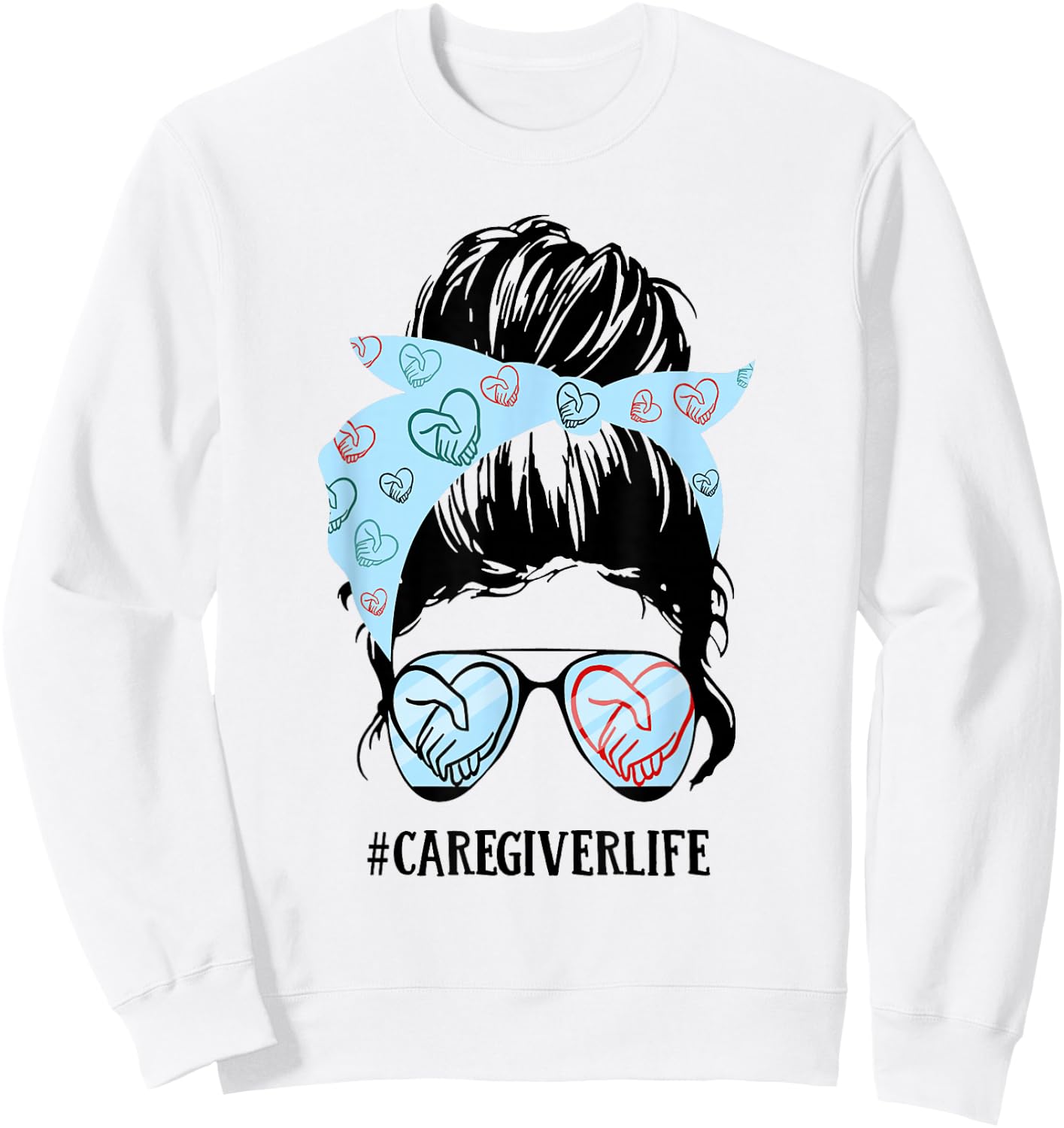 Caregiver Life Messy Bun Sweatshirt - Sweatshirt | White