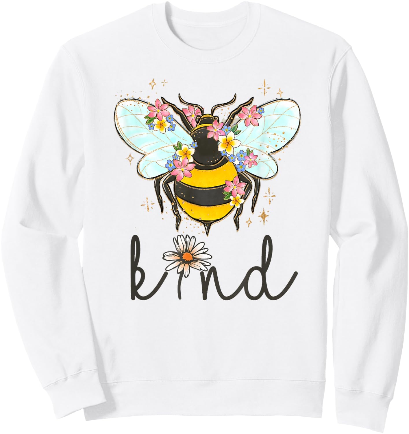 Cool Bee Kind Shirt Flower Funny Bumble Bee Women Girls Sweatshirt - Sweatshirt | White