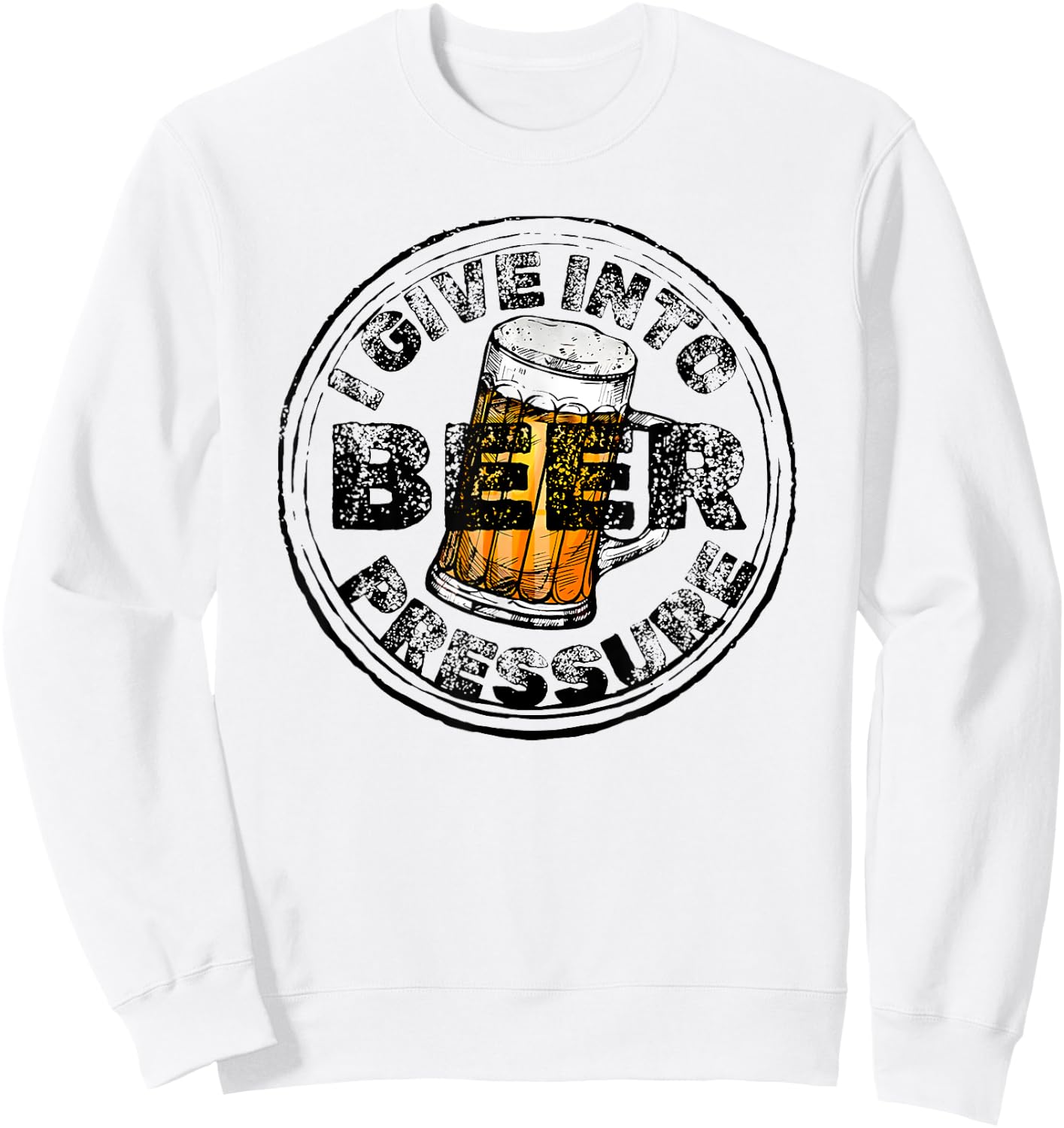 I Give Into Beer Pressure Sweatshirt - Sweatshirt | White