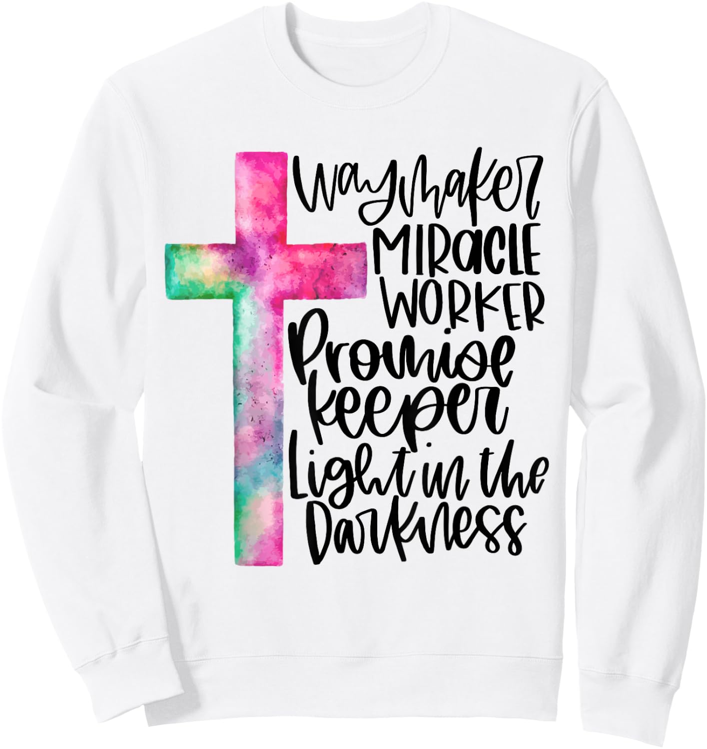 Waymaker Miracle Worker Rainbow Christian Jesus God Women Sweatshirt - Sweatshirt | White