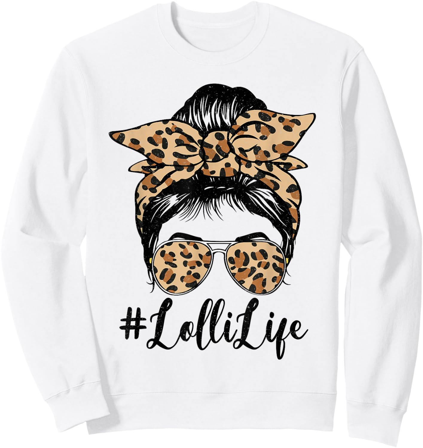 Funny Lolli Life Bleached Leopard Messy Bun Mother's day Sweatshirt - Sweatshirt | White