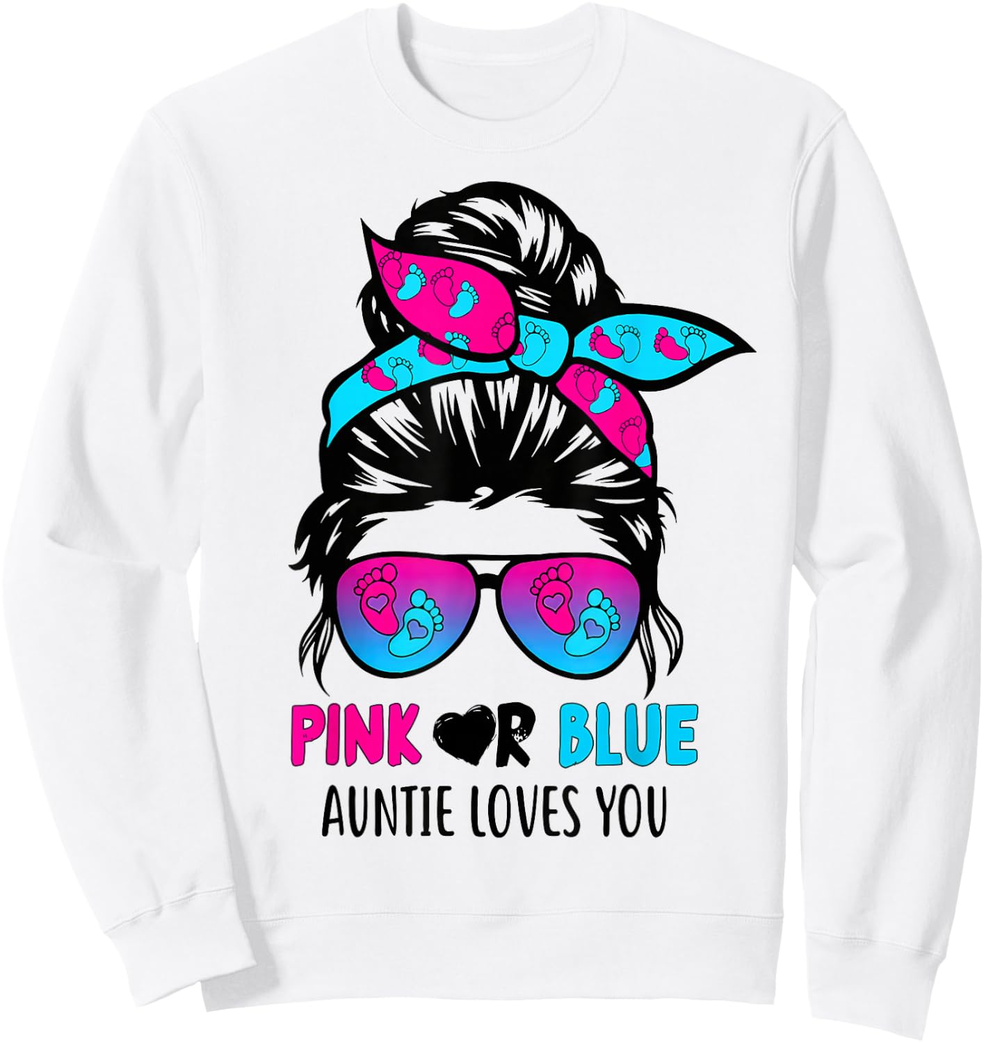 Messy Bun Pink Or Blue Auntie Loves You Gender Reveal Sweatshirt - Sweatshirt | White