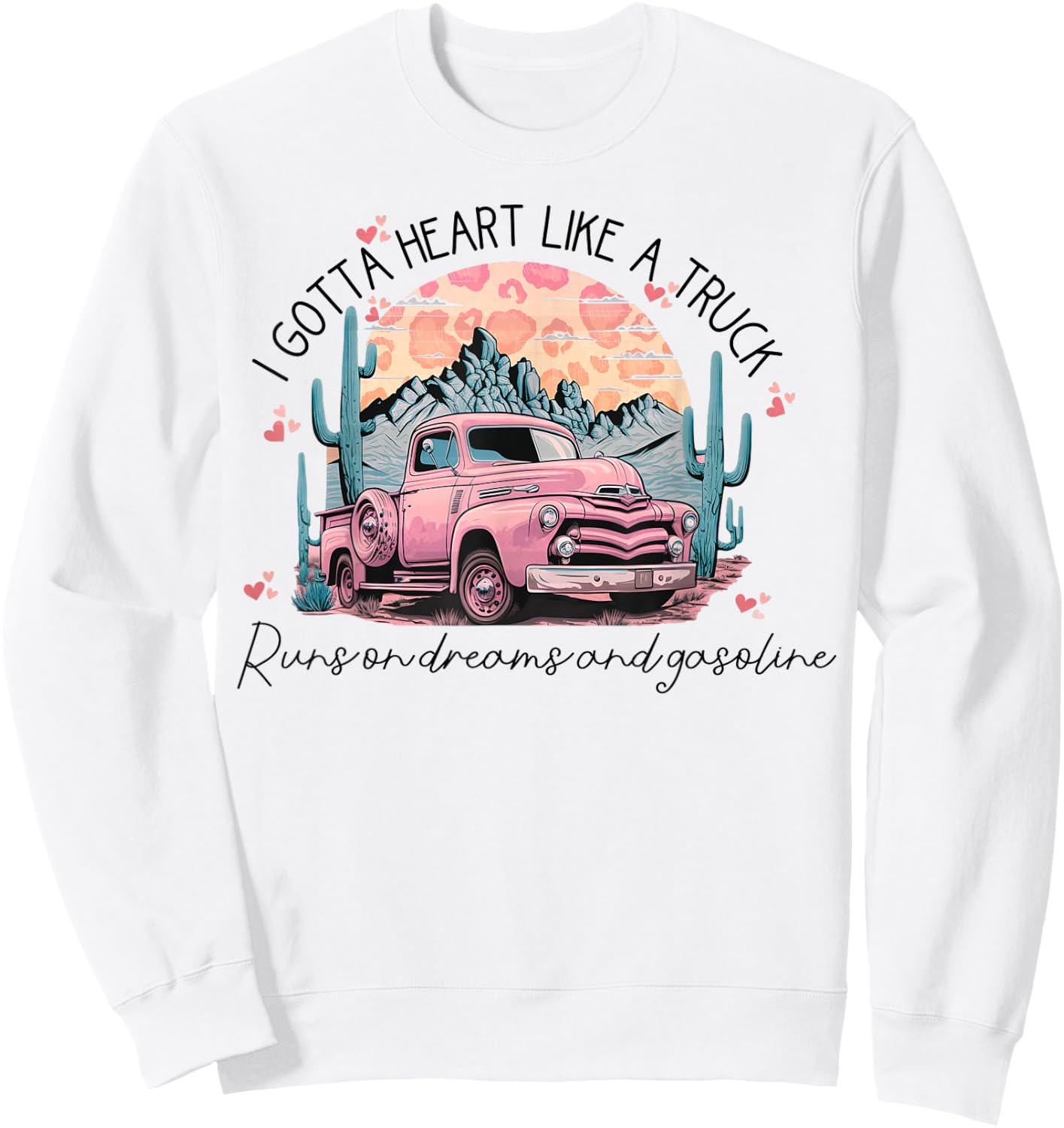 Gotta Heart-Like A Truck Western Country Western Truck Sweatshirt - Sweatshirt | White