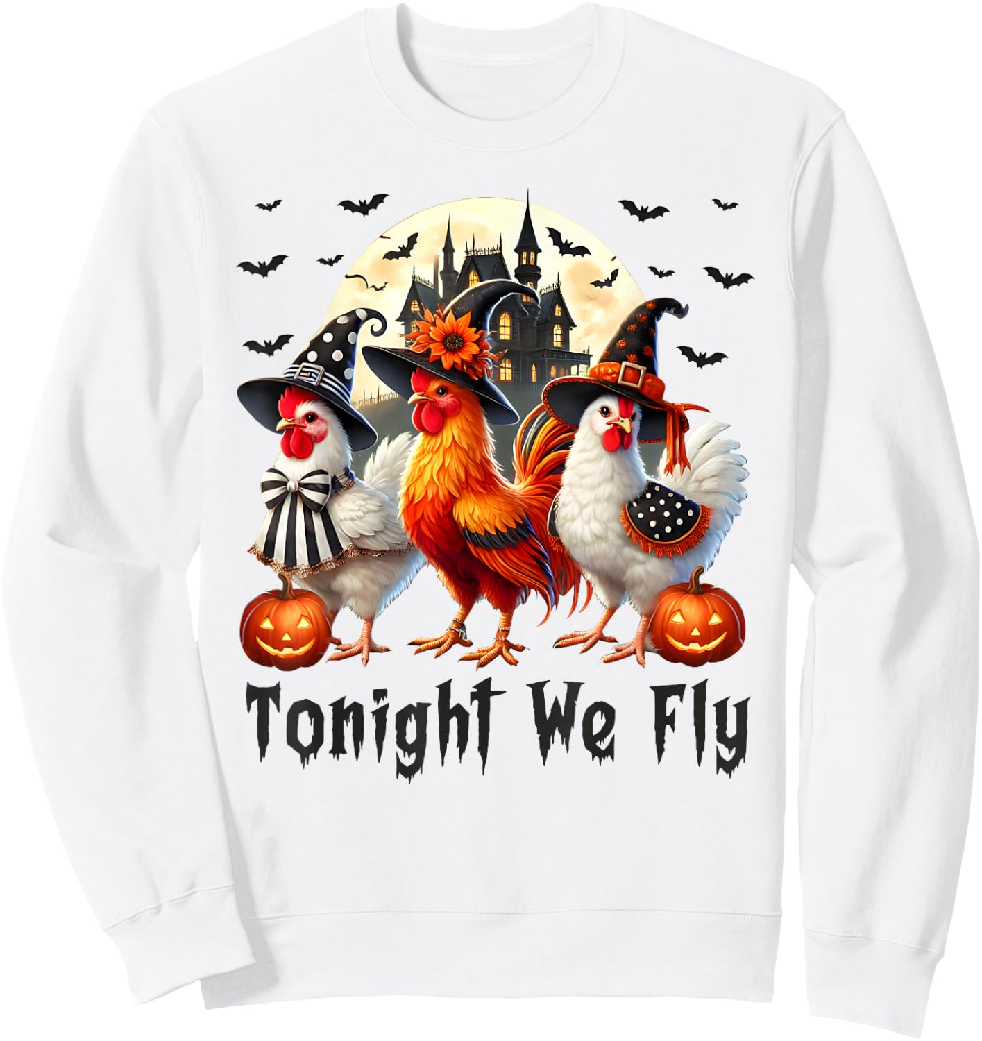 Tonight We Fly Chicken Farm Animal Lover Halloween Sweatshirt - Sweatshirt | White