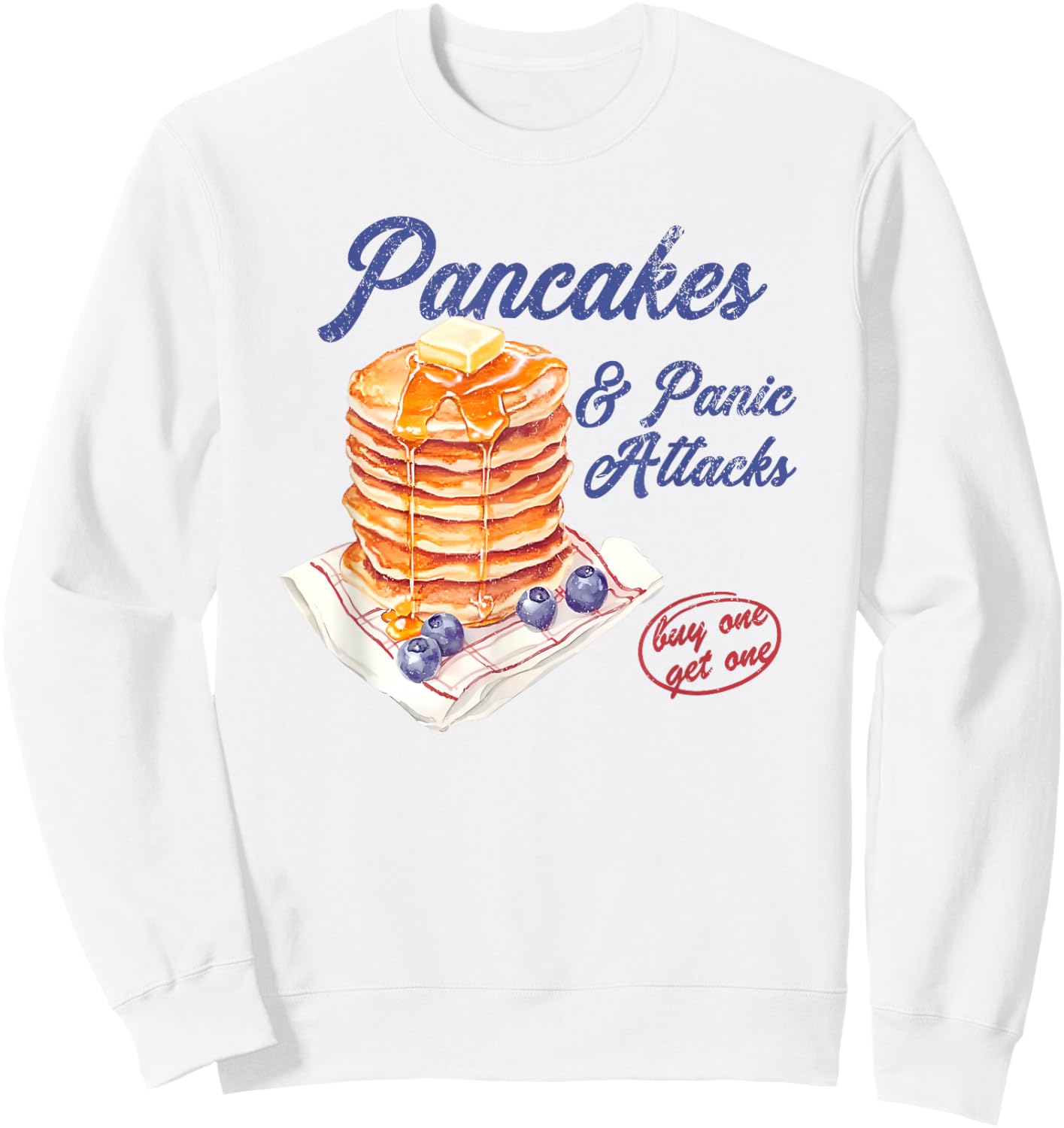 Pancakes and Panic Attacks Sweatshirt - Sweatshirt | White