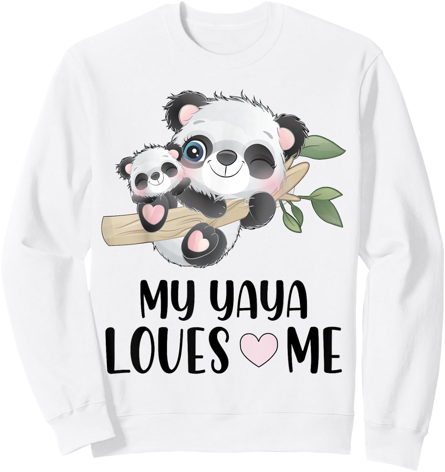 Gift Grandson Granddaughter | Pandas My Yaya Loves Me Sweatshirt - Sweatshirt | White