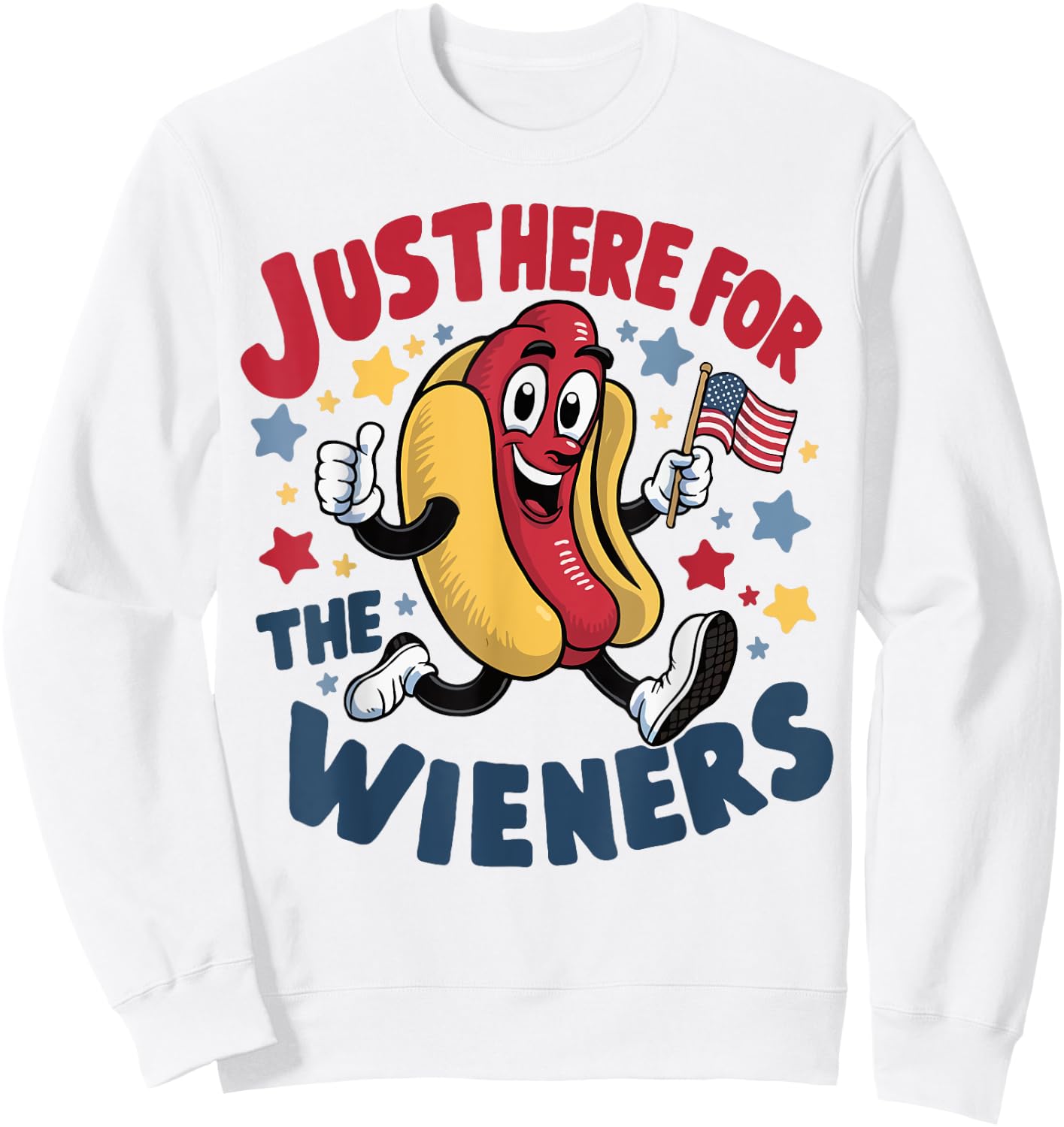 Hot Dog I'm Just Here For The Wieners 4Th Of July Sweatshirt - Sweatshirt | White