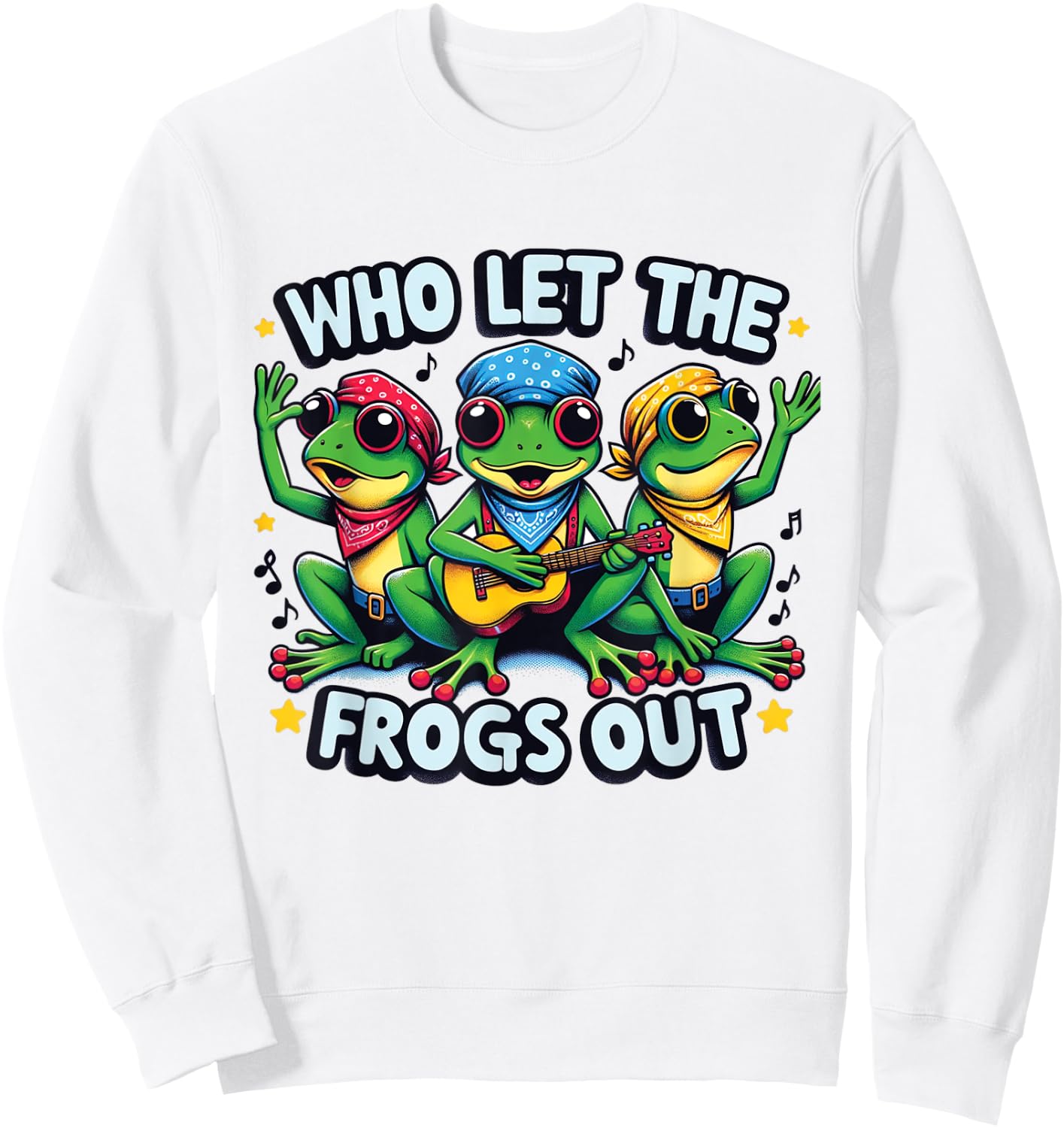 Who Let The Frogs Out Funny Frog Design Owner Amphibian Sweatshirt - Sweatshirt | White