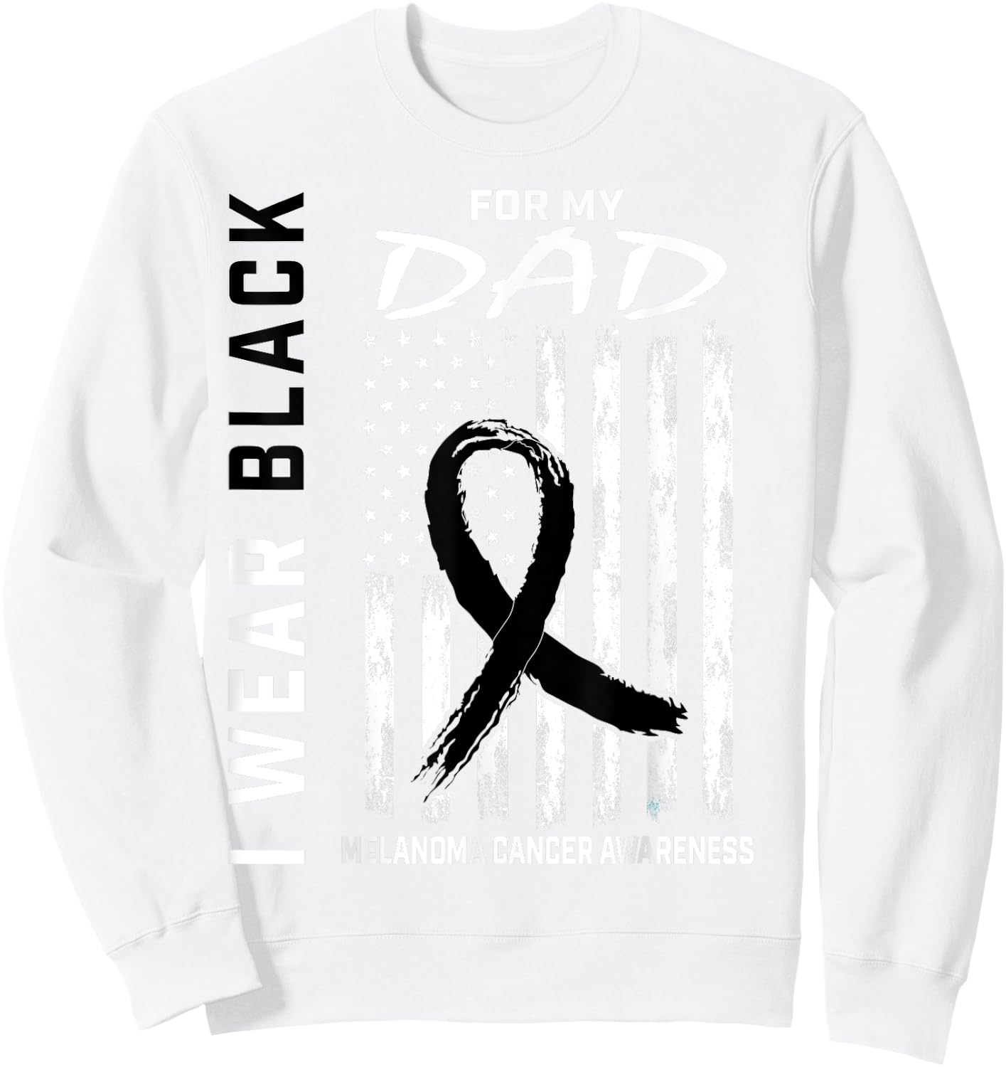 Black Ribbon Dad Melanoma Awareness Month Skin Cancer Flag Sweatshirt - Sweatshirt | White