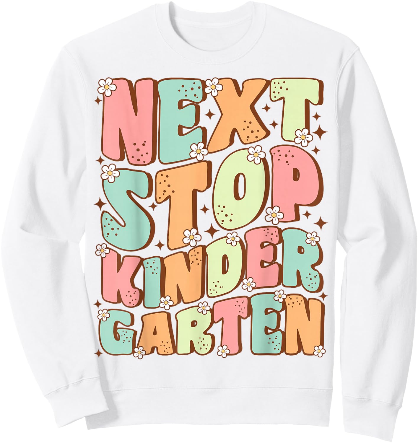 Next Stop Kindergarten Cute Groovy Last Day of Pre-K Sweatshirt - Sweatshirt | White