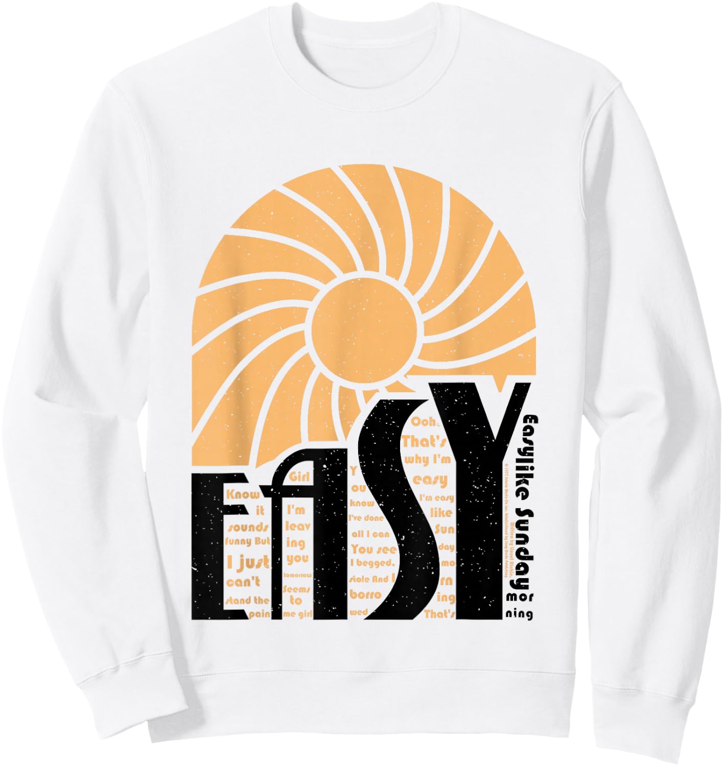Easy Like Sunday Morning Lyric Sun Commodores Lionel Richie Sweatshirt - Sweatshirt | White