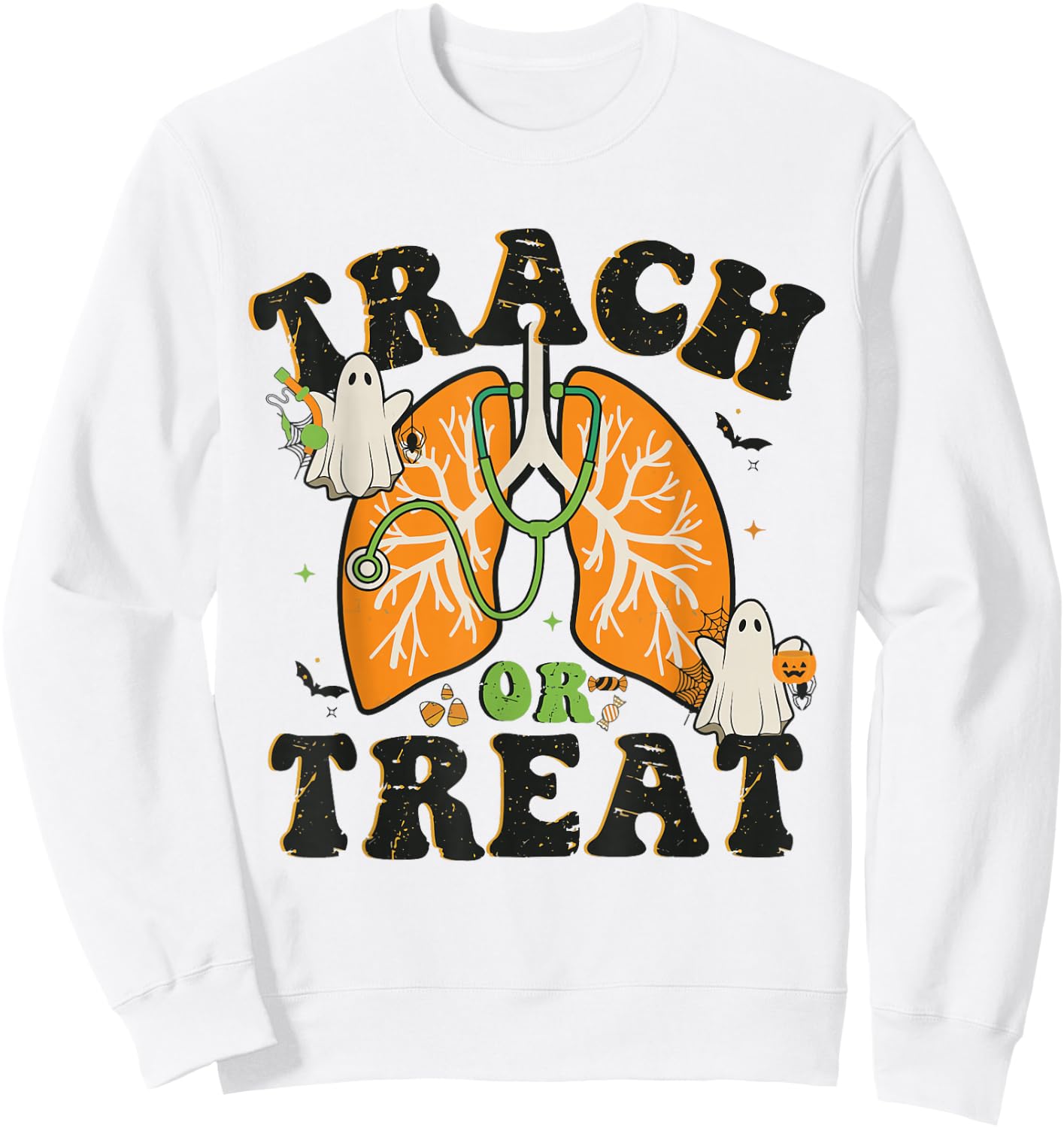 Trach or Treat ICU RN Halloween Nurse Respiratory Therapist Sweatshirt - Sweatshirt | White