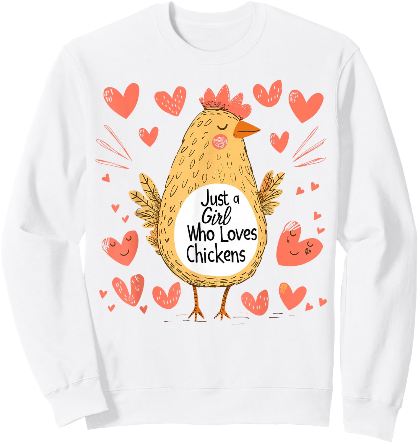 Funny Chicken Lovers Gift Just A Girl Who Loves Chickens Sweatshirt - Sweatshirt | White