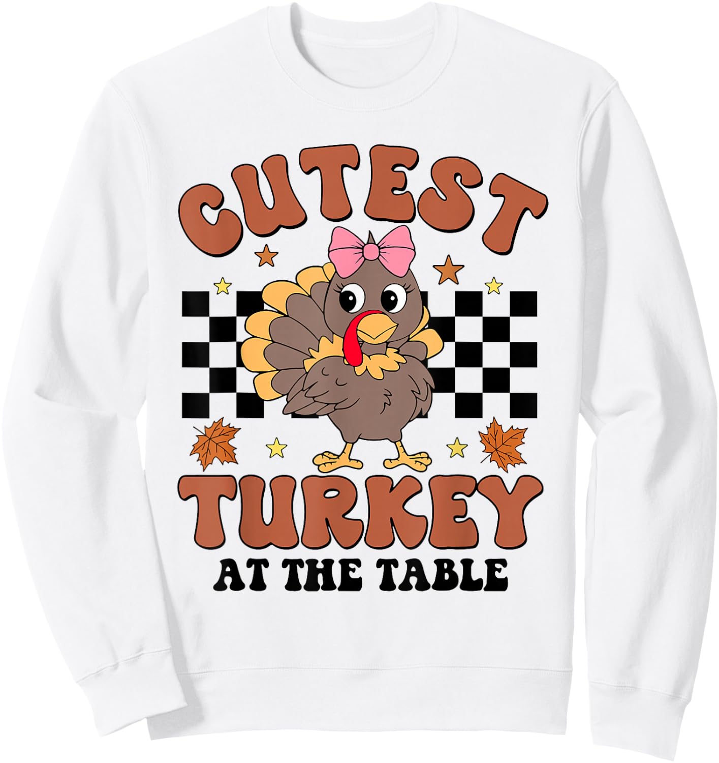 Thanksgiving Cutest Turkey At The Table Dinner Girl Toddler Sweatshirt - Sweatshirt | White