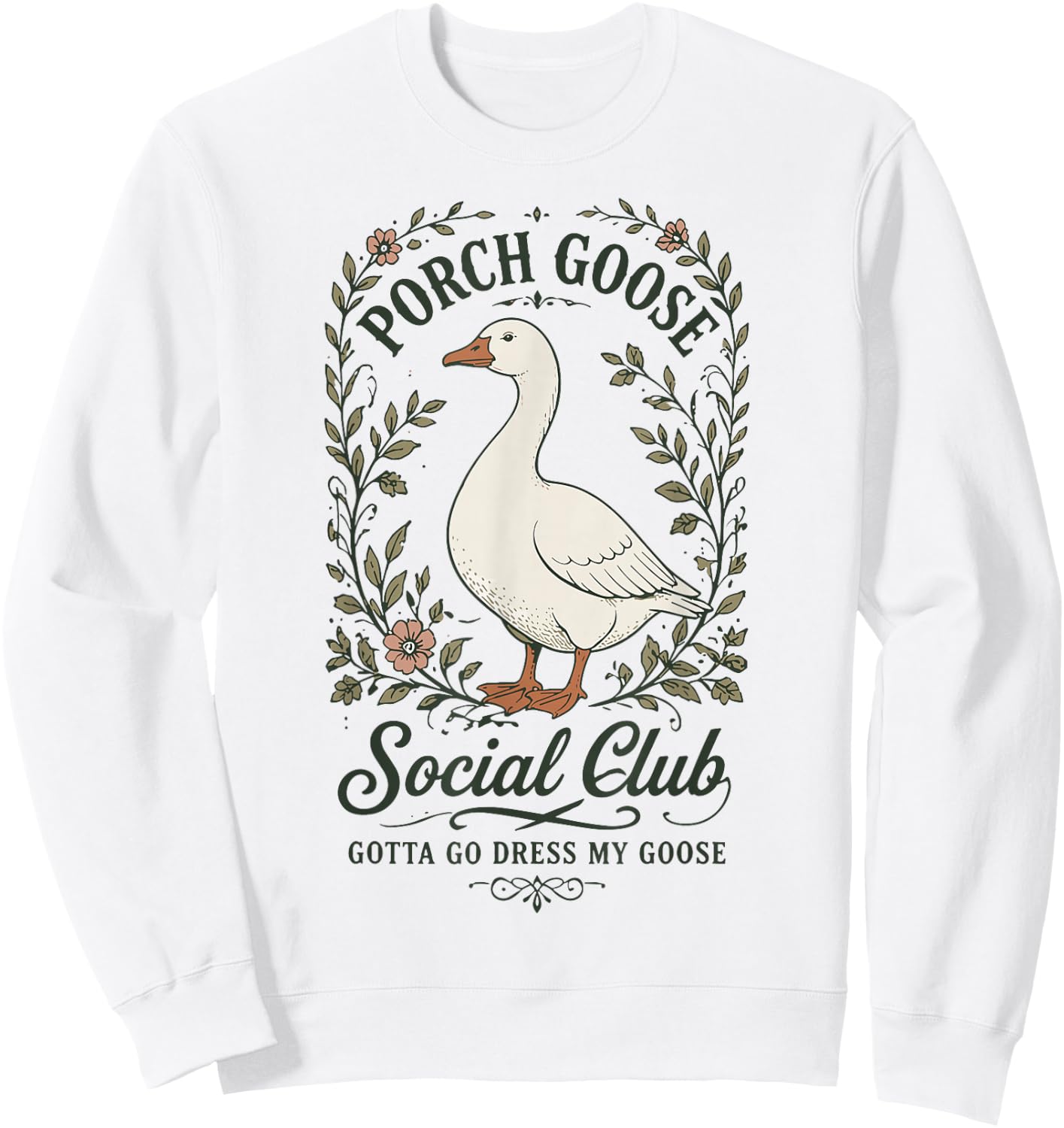 Porch Goose Social Club Funny Goose Lover Floral Sweatshirt - Sweatshirt | White
