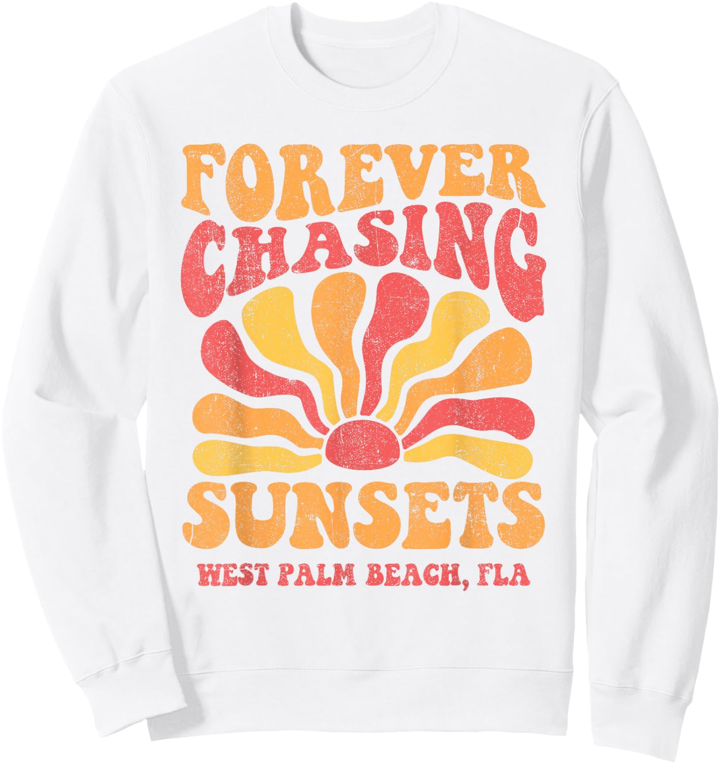 Forever Chasing Sunsets West Palm Beach Florida 70s Retro Sweatshirt - Sweatshirt | White
