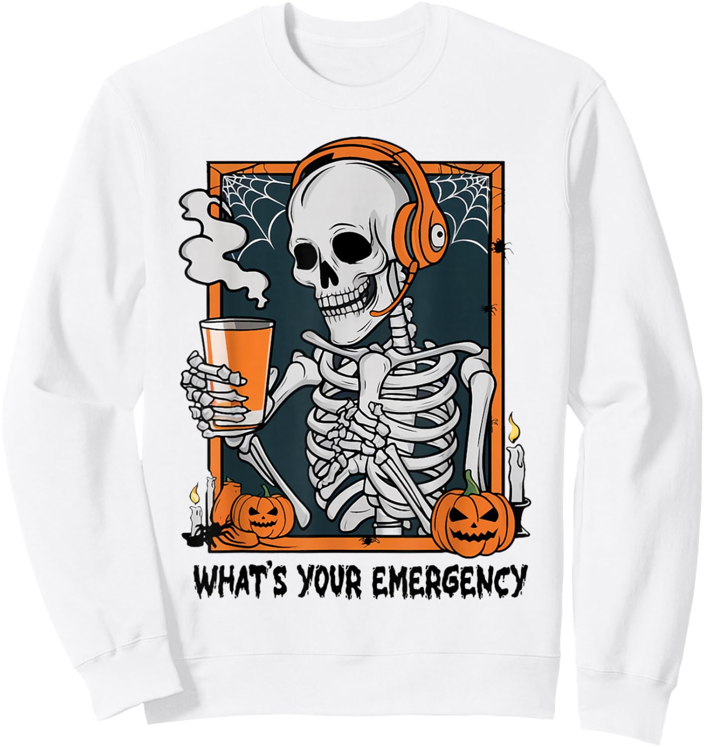 Funny 911 Dispatcher Halloween Skeleton What Your Emergency Sweatshirt - Sweatshirt | White