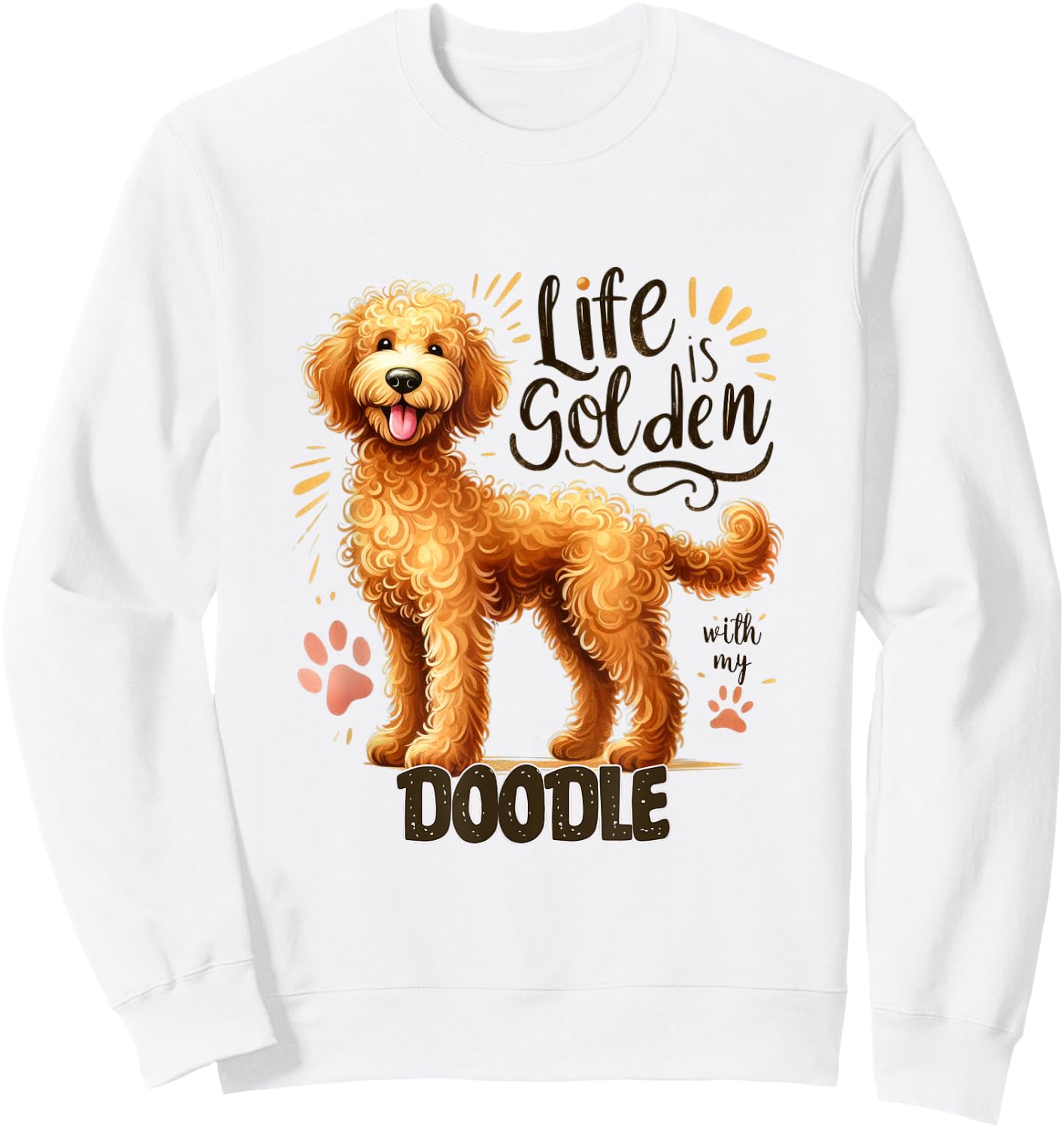 Labradoodle Bernedoodle Goldendoodle - Doodle Lover - Doodle Sweatshirt - Sweatshirt | White
