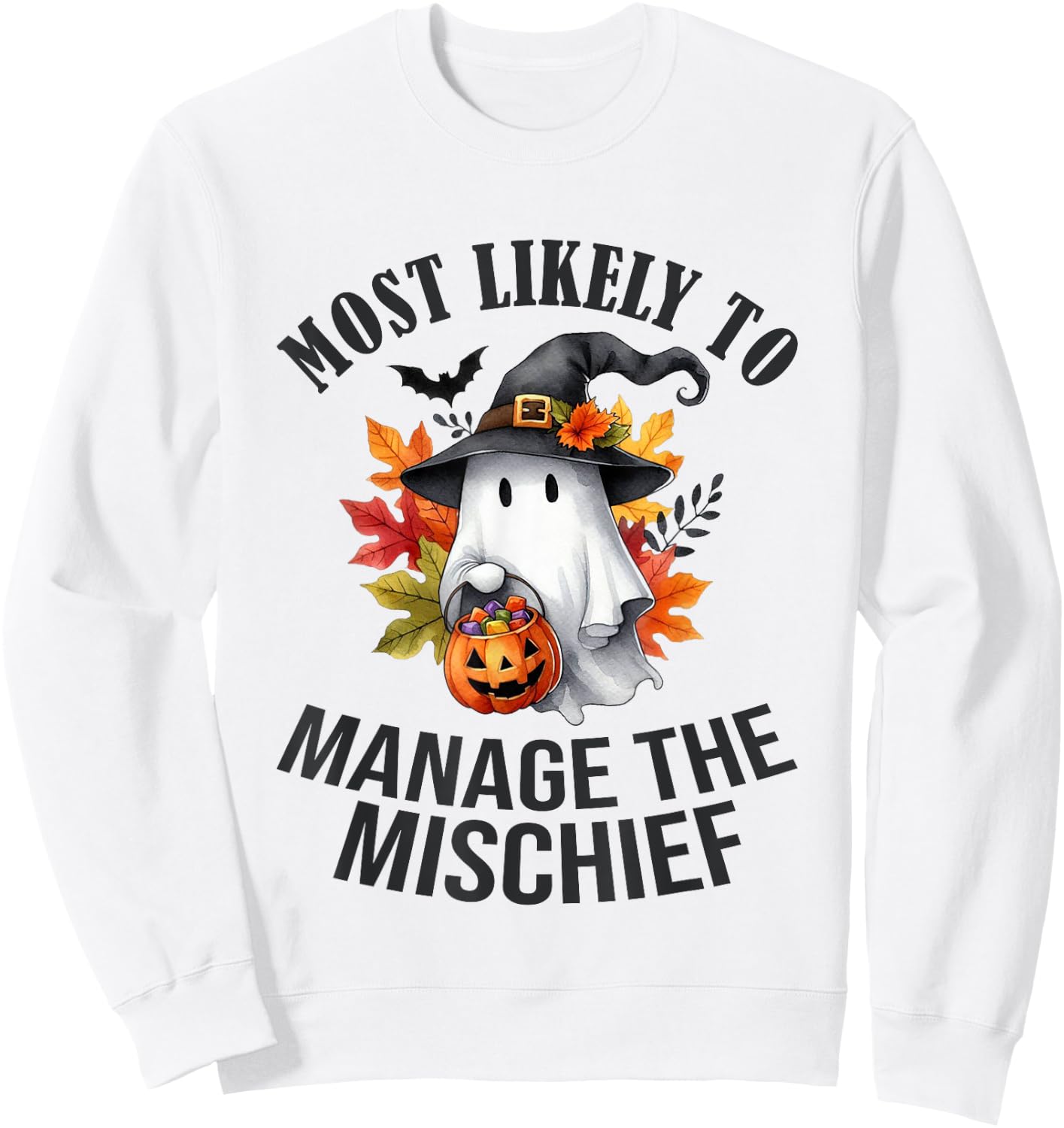 Most Likely To Manage The Mischief Funny Halloween Matching Sweatshirt - Sweatshirt | White
