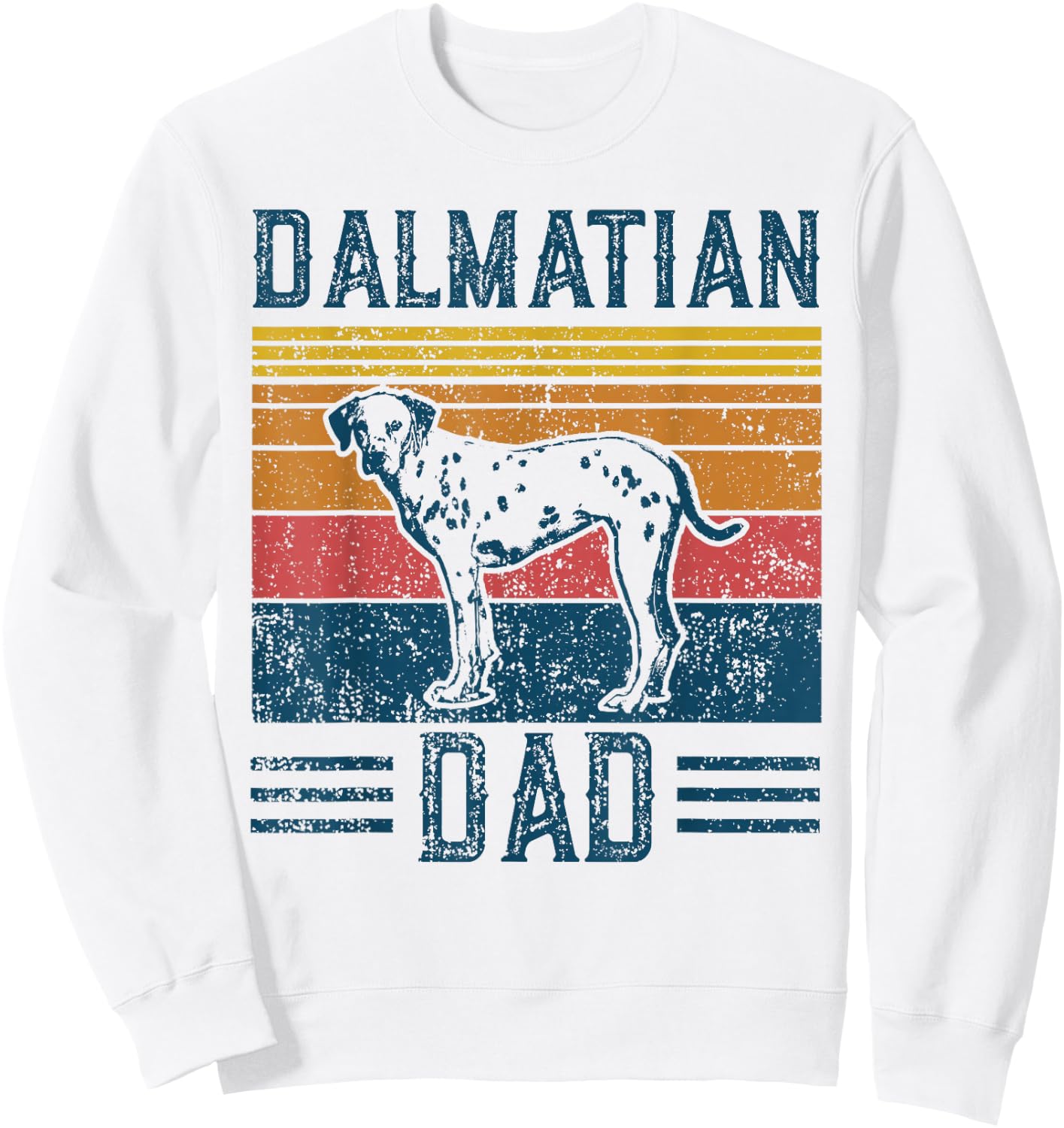 Dog | Dalmatian Dad - Vintage Dalmatian Dad Sweatshirt - Sweatshirt | White