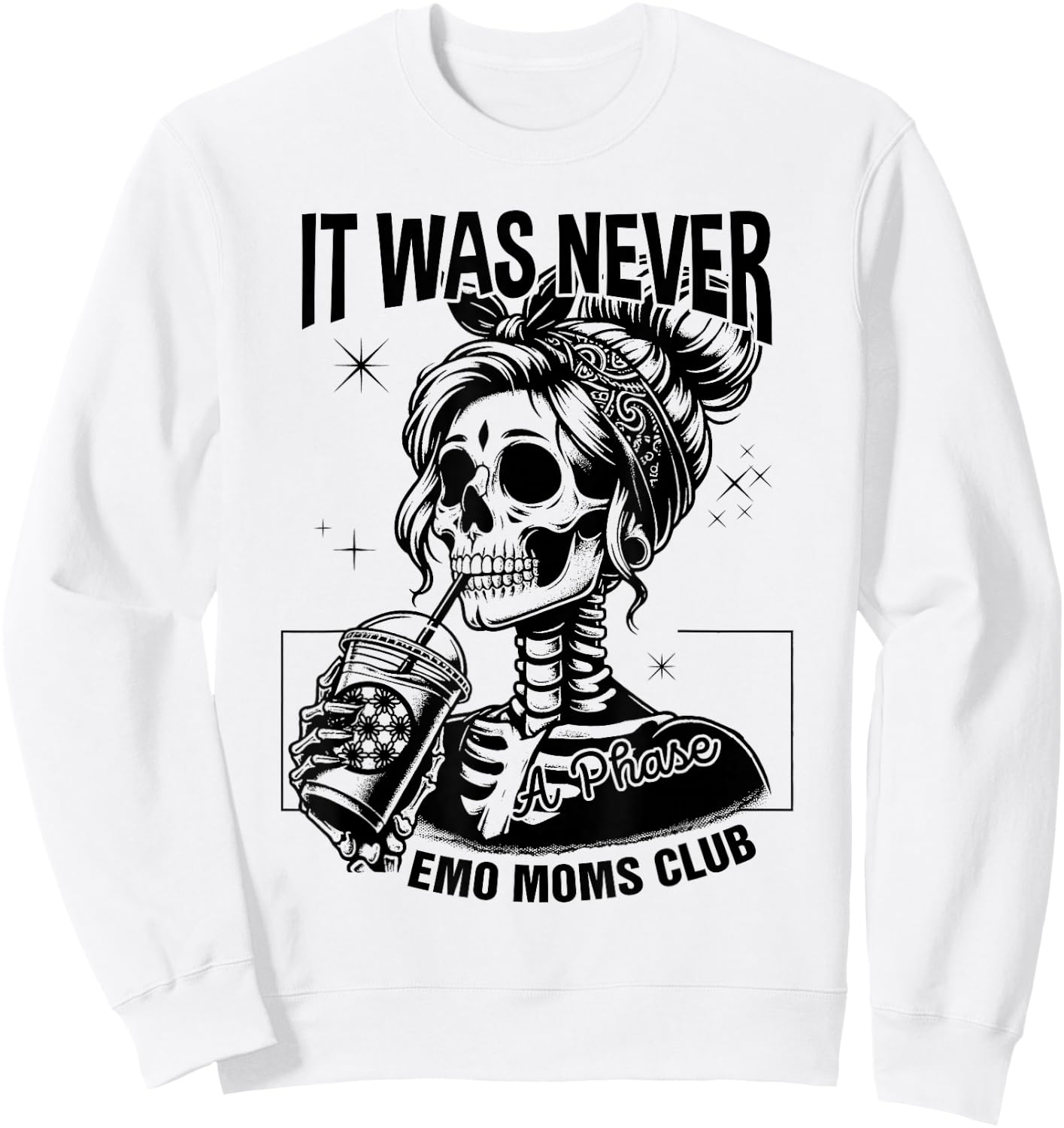 Funny It Was Never A Phase Emo Moms Club Matching Sweatshirt - Sweatshirt | White