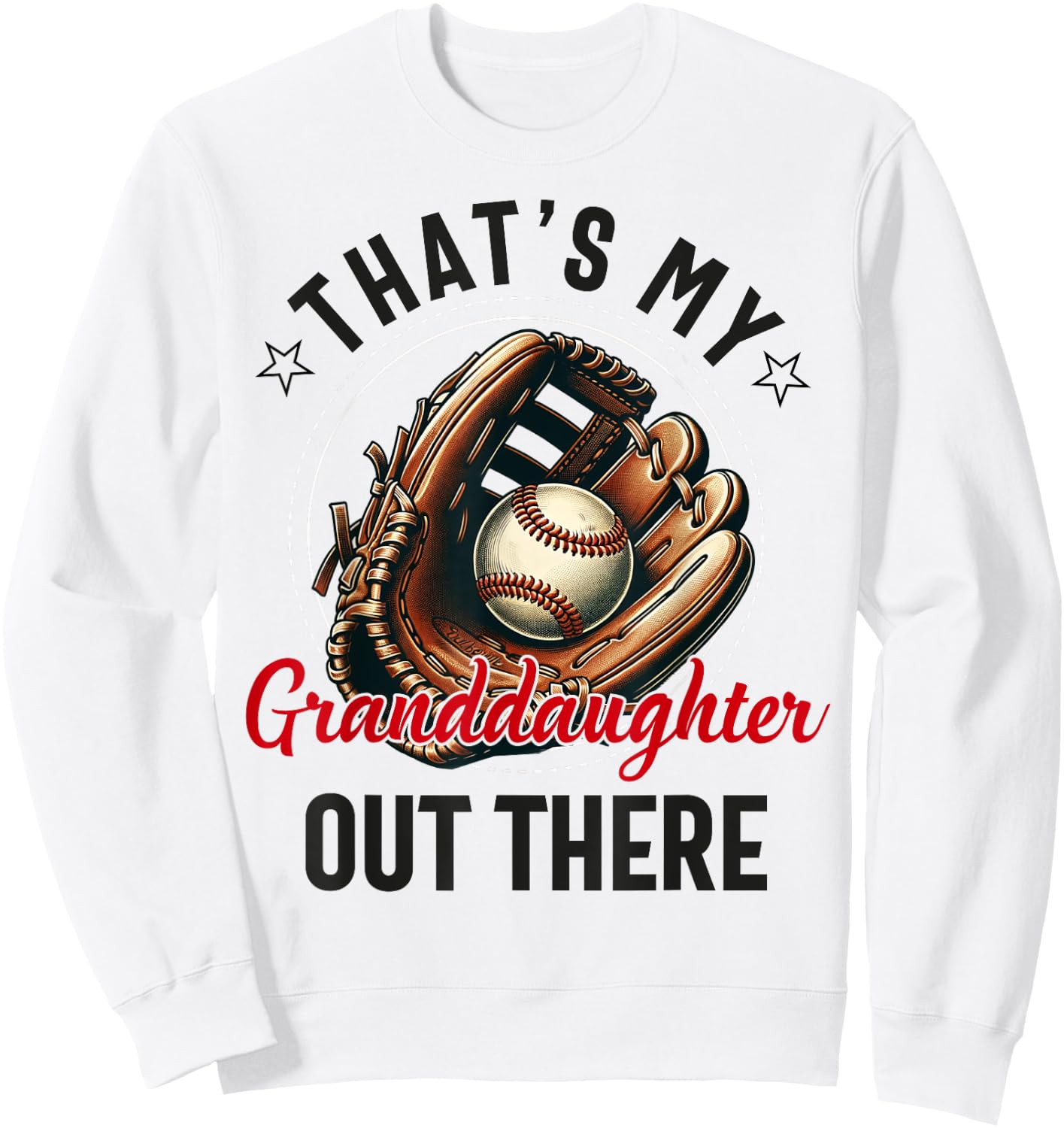 That's My Granddaughter Out There Softball Grandpa Sweatshirt - Sweatshirt | White
