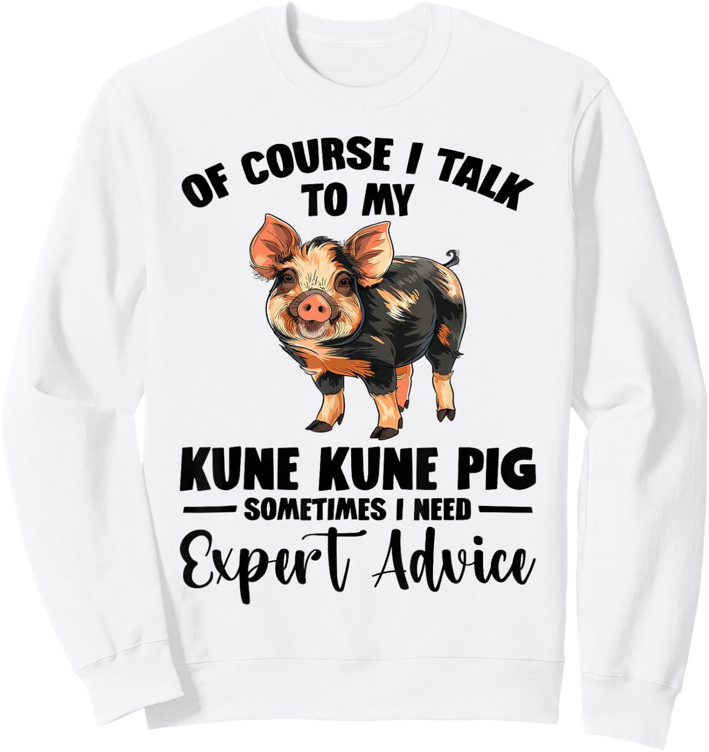 Kune Kune Pig Stuffed Animal Plush Pig Good Kunekune Pig Sweatshirt - Sweatshirt | White