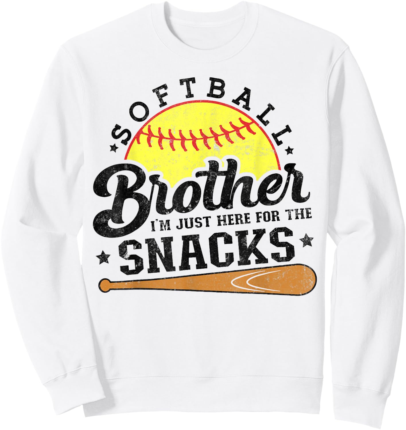 Softball brother I'm Just Here for the snacks Funny Sweatshirt - Sweatshirt | White