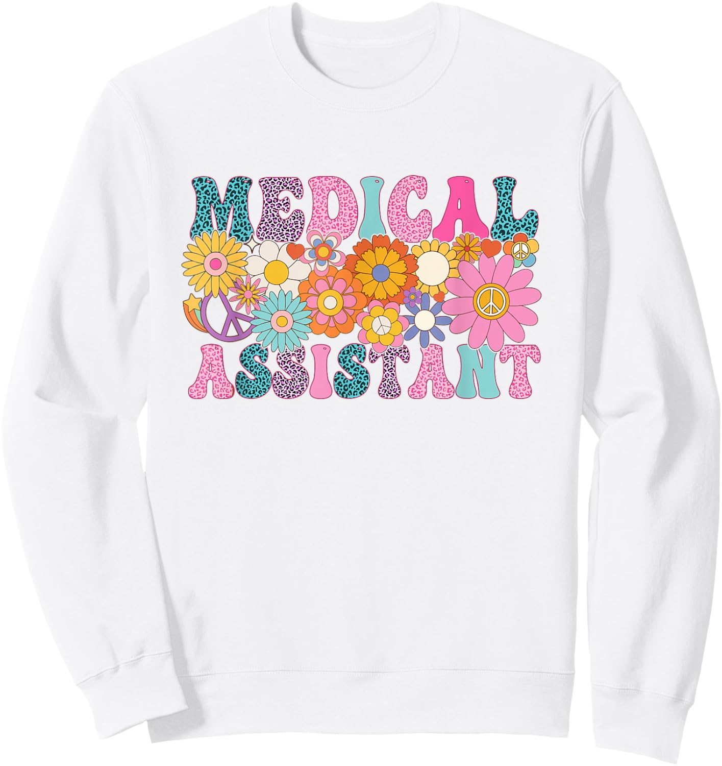 Medical Assistant Week Groovy Leopard Appreciation Day Women Sweatshirt - Sweatshirt | White