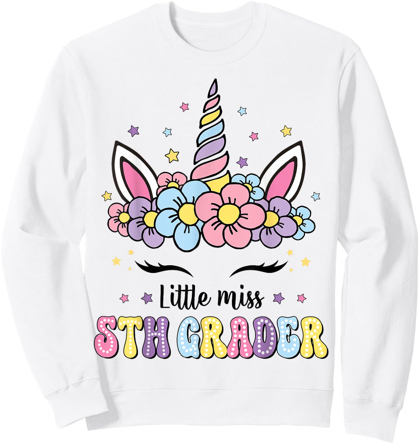 Little Miss 5th Grade Grader Hello First Day Of School Girls Sweatshirt - Sweatshirt | White