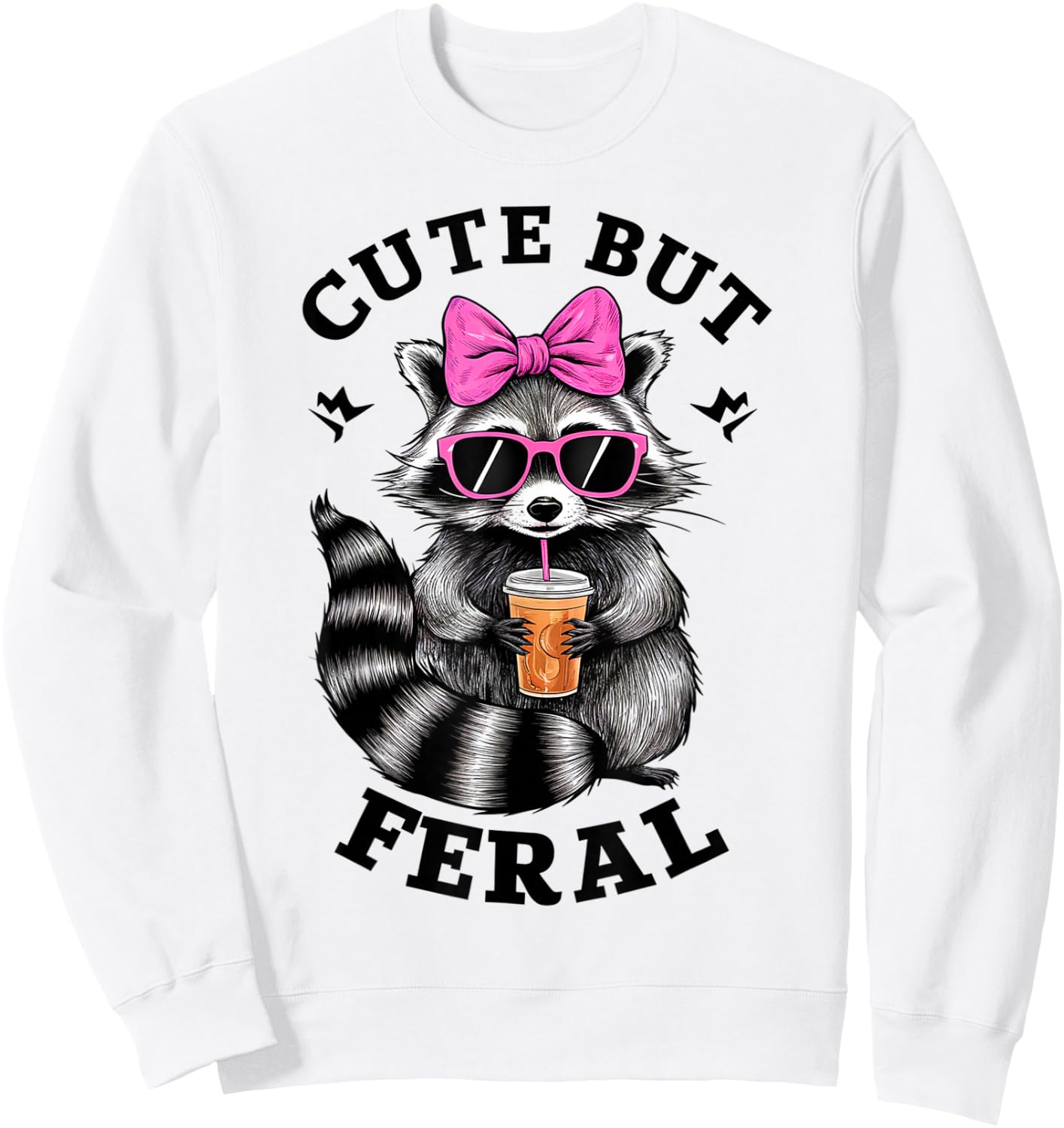 Cute But Feral Funny Colorful Racoon With Sunglasses Racoon , Small, White Sweatshirt - Sweatshirt | White