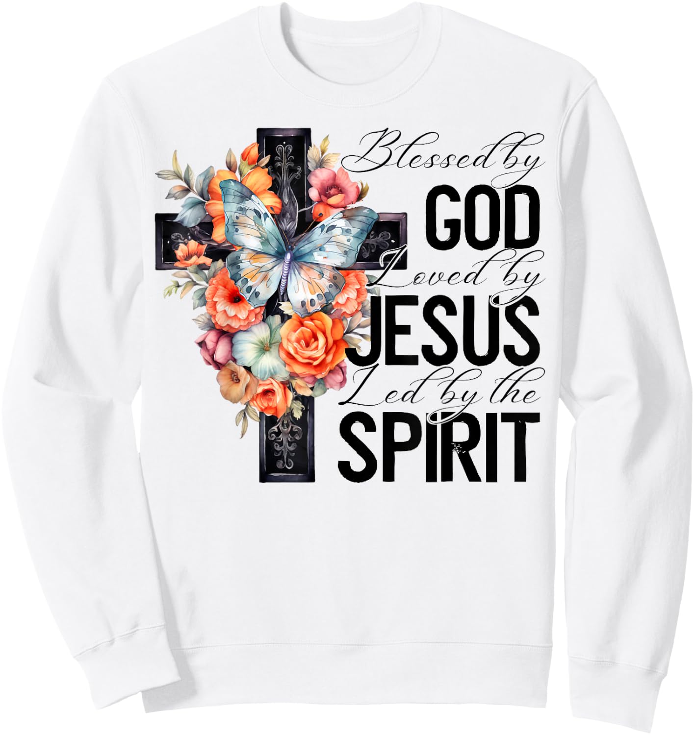 Blessed By God Loved By Jesus Floral Cross Faith Christian Sweatshirt - Sweatshirt | White
