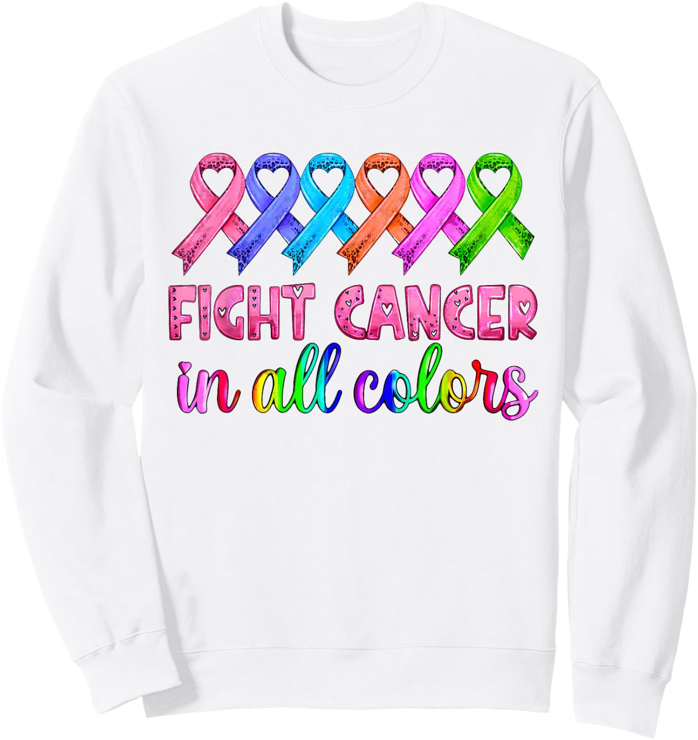 Fight Cancer In All Color Breast Cancer Awareness Sweatshirt - Sweatshirt | White