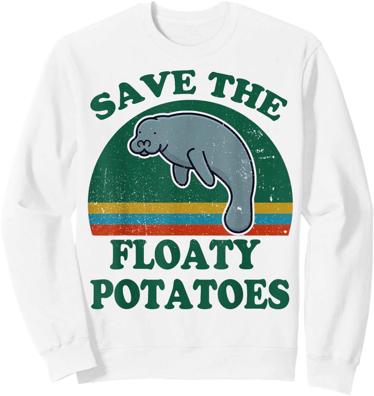 Manatee-Shirt Save The Floaty Potatoes Funny Chubby Mermaid Sweatshirt - Sweatshirt | White