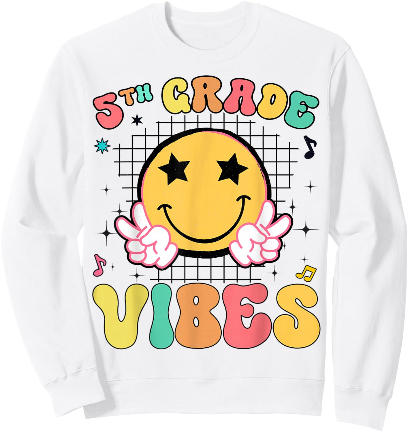 Girls 5th Grade Vibes Smile Face Back to School Fifth grade Sweatshirt - Sweatshirt | White