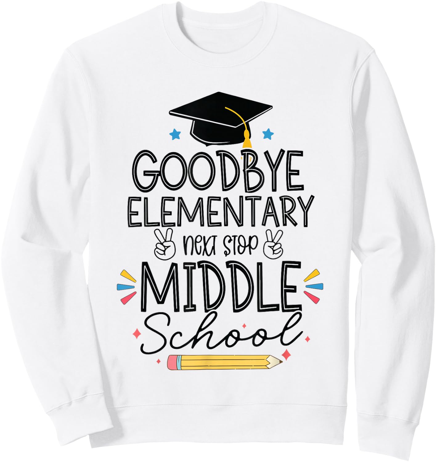 Groovy Goodbye Elementary Next Stop Middle School Graduation Sweatshirt - Sweatshirt | White