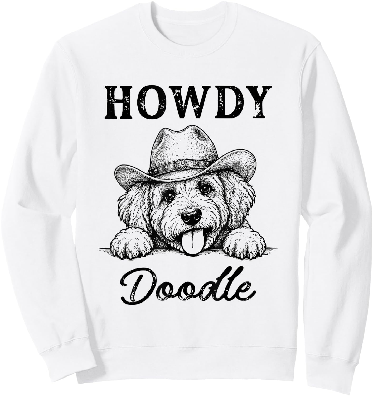 Howdy Goldendoodle Cowboy Dog Lover Western Humor Sweatshirt - Sweatshirt | White