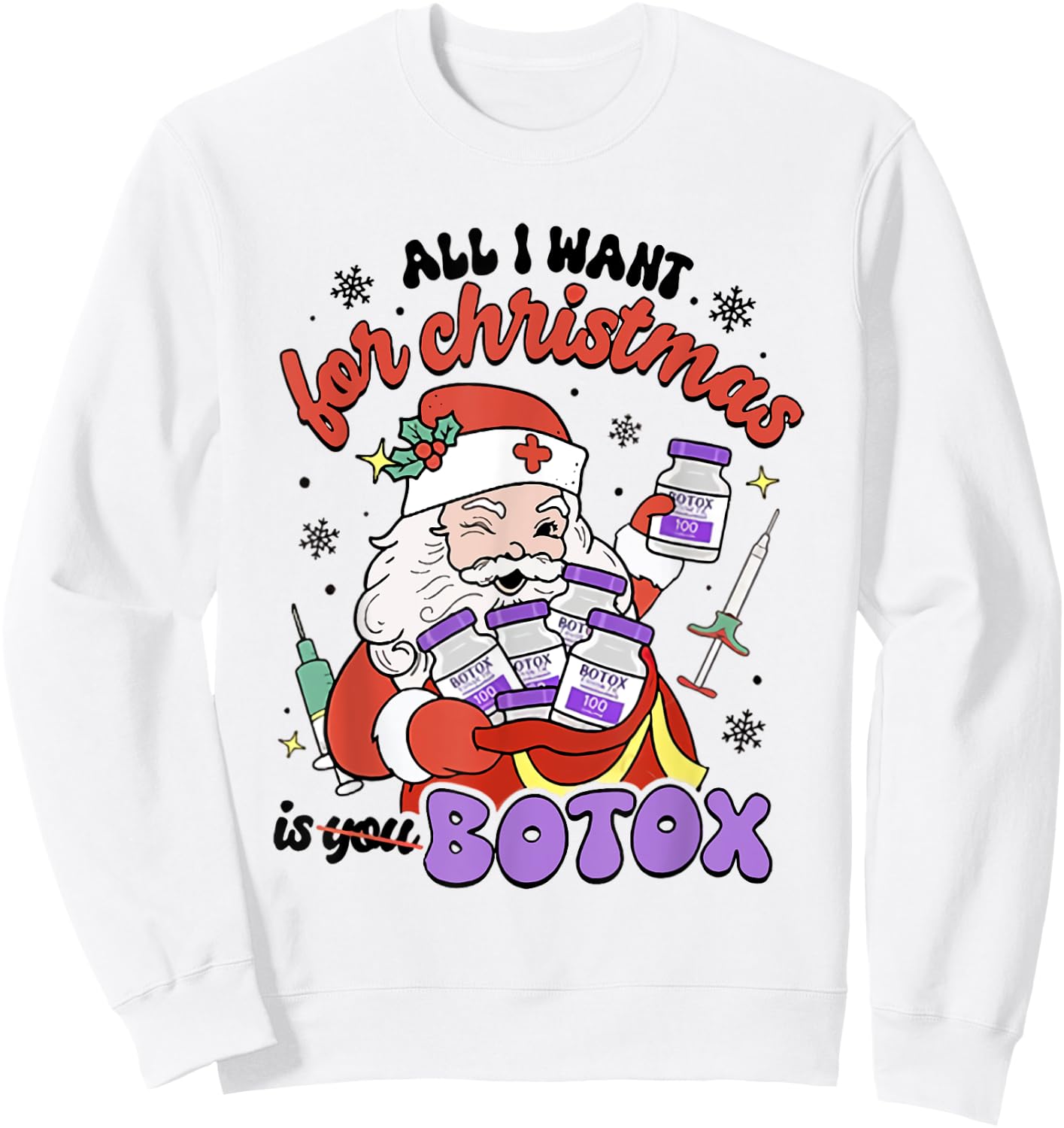 Women Santa Botox Nurse Injector Christmas Aesthetic Nurse Sweatshirt - Sweatshirt | White