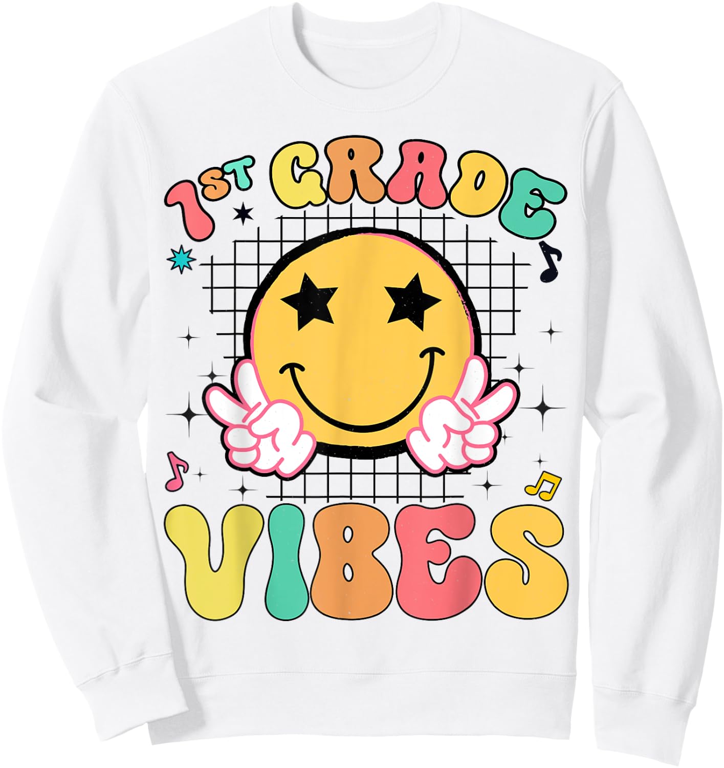 Girls 1st Grade Vibes Smile Face Back to School First Grade Sweatshirt - Sweatshirt | White