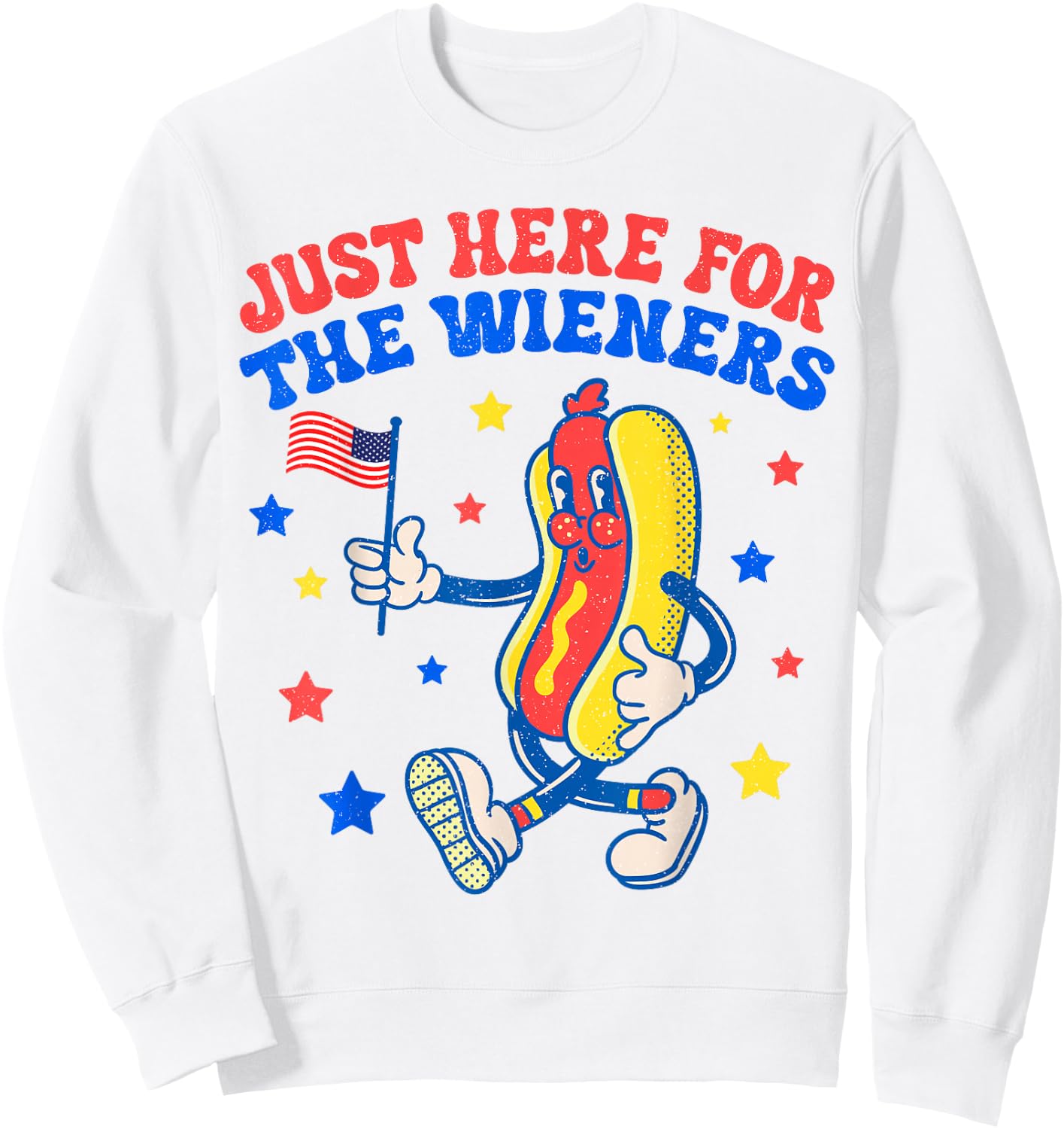 Hot Dog I'm Just Here For The Wieners 4Th Of July Sweatshirt - Sweatshirt | White