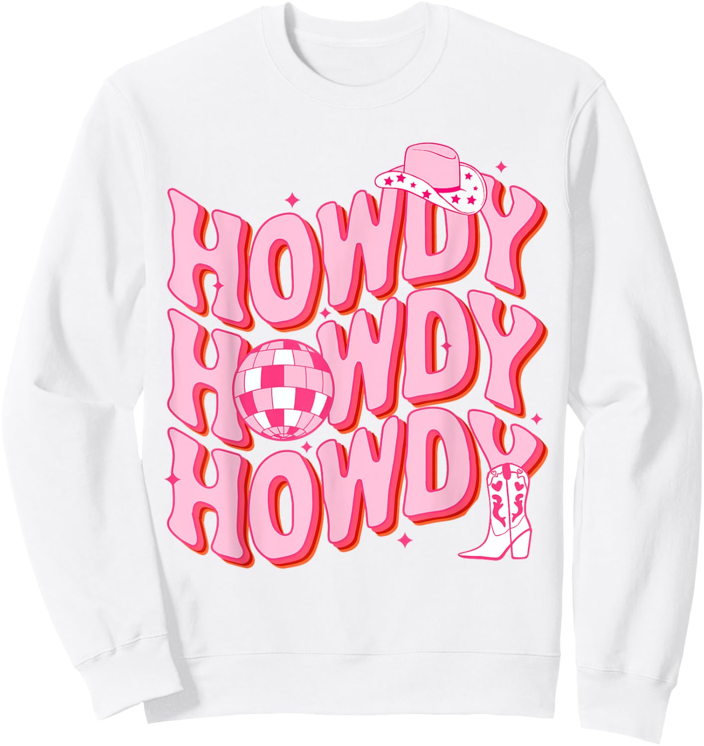 Howdy Southern Western Girl Country Rodeo Pink Cowgirl Disco Sweatshirt - Sweatshirt | White