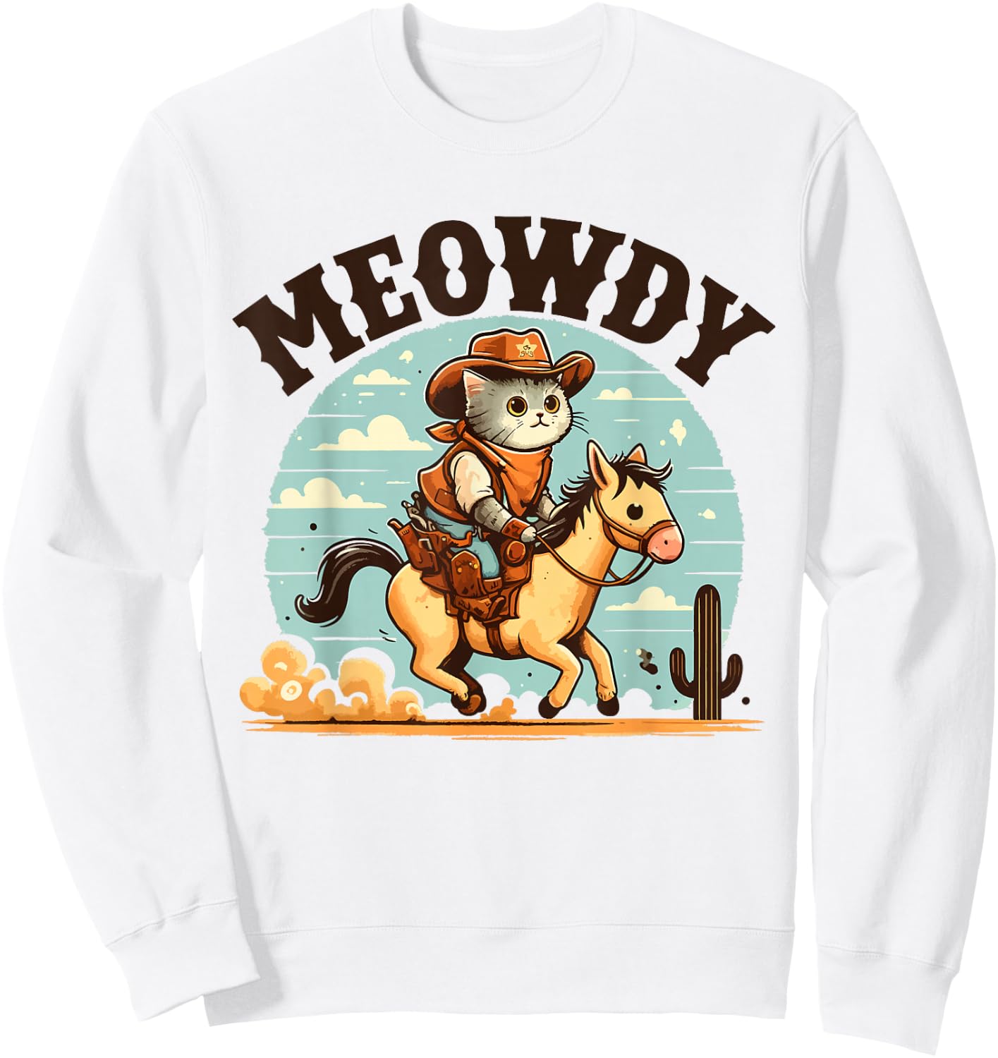 Meowdy Partner Cat Cowboy Horse Howdy Funny Country Western Sweatshirt - Sweatshirt | White