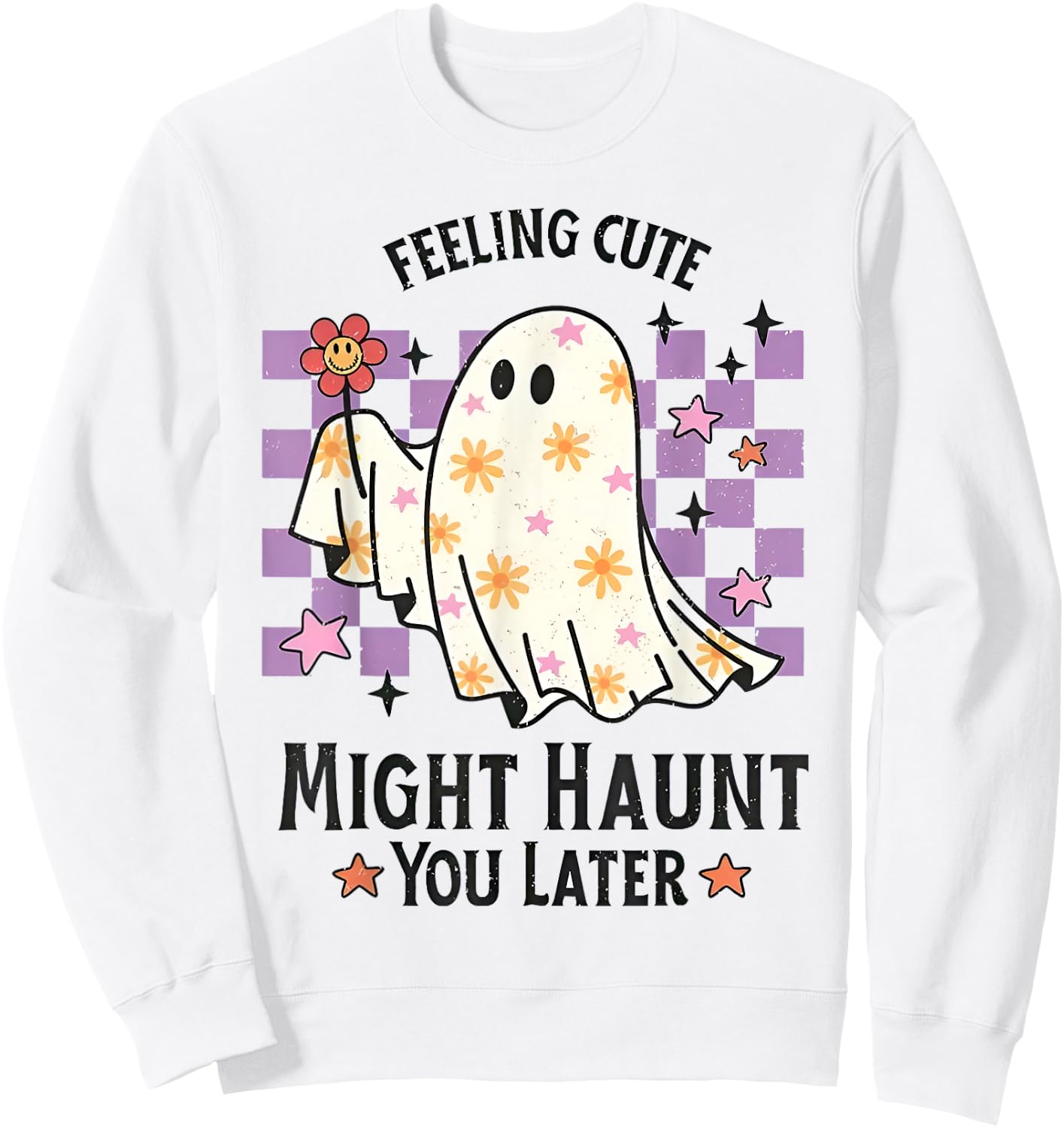 Feeling Cute Might Haunt You Later Halloween Pumpkin Sweatshirt - Sweatshirt | White