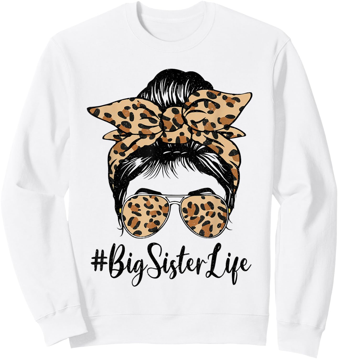 Funny Big Sister Bleached Leopard Messy Bun Mother's day Sweatshirt - Sweatshirt | White